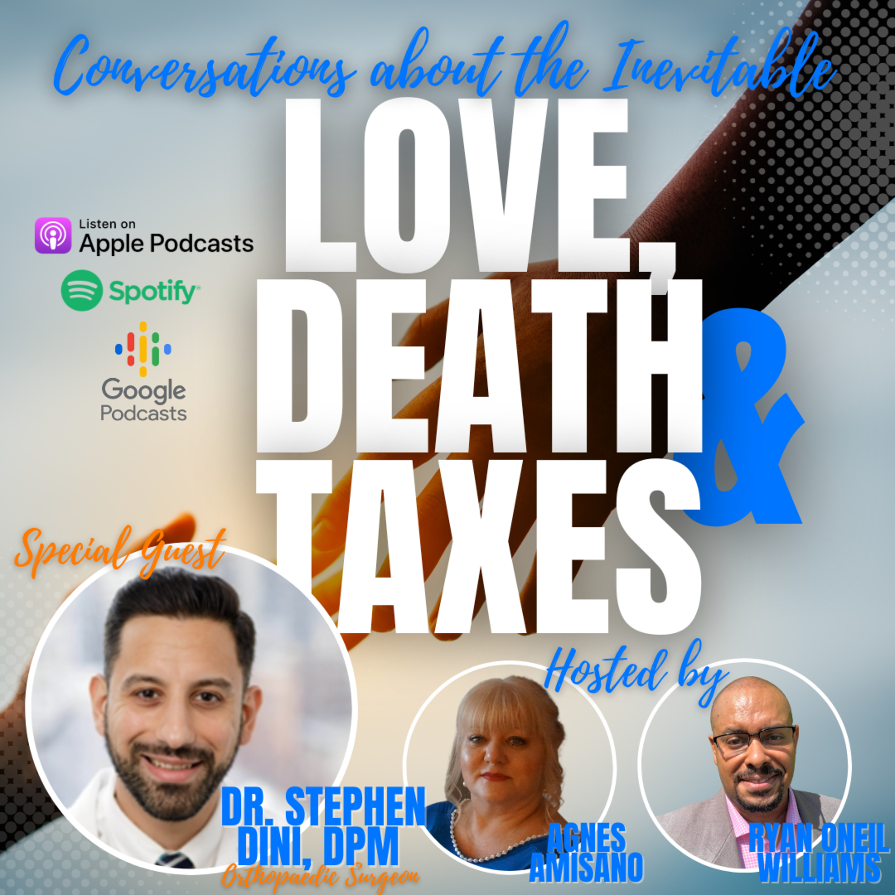Love Death and Taxes - Conversations about the Inevitable