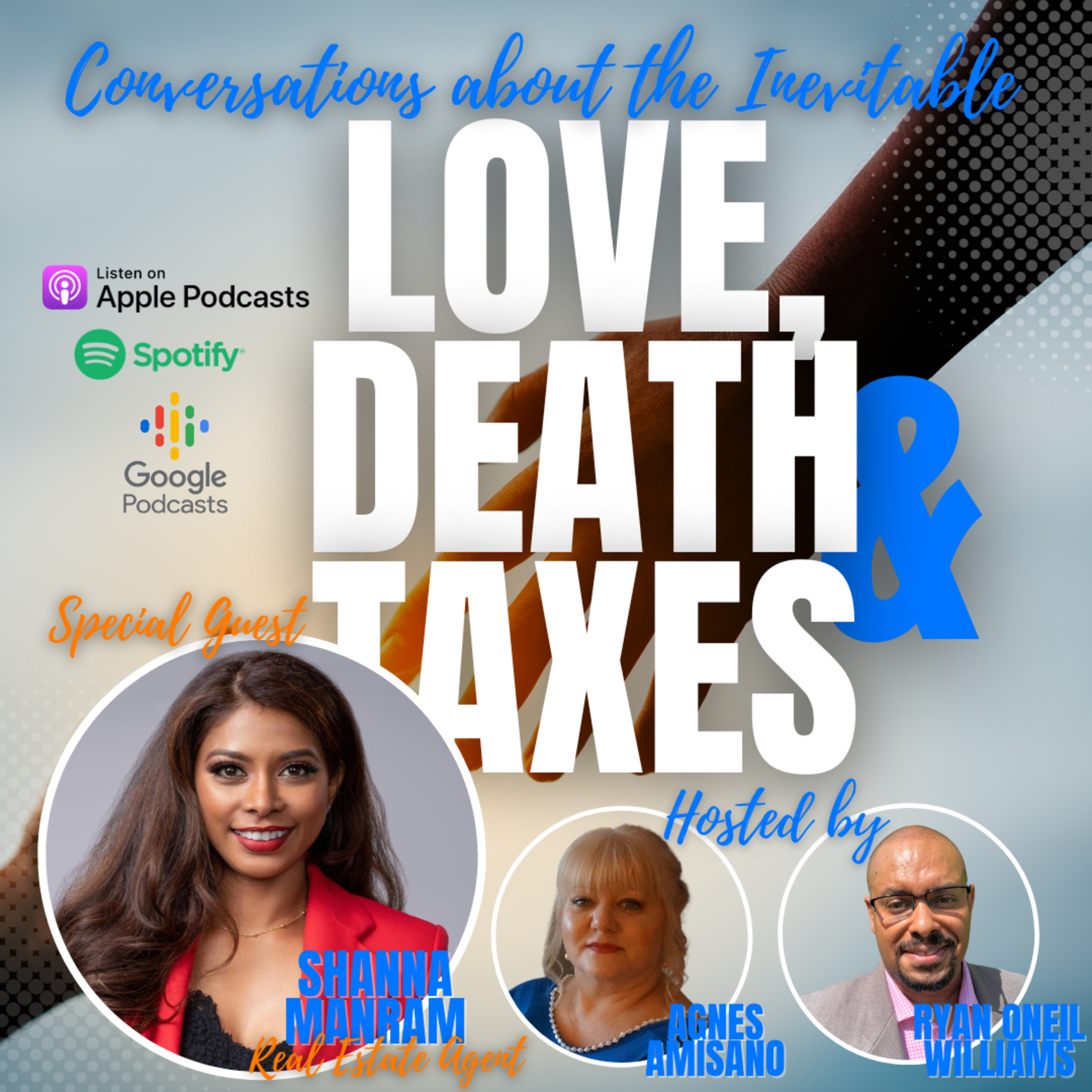 Love Death and Taxes - Conversations about the Inevitable