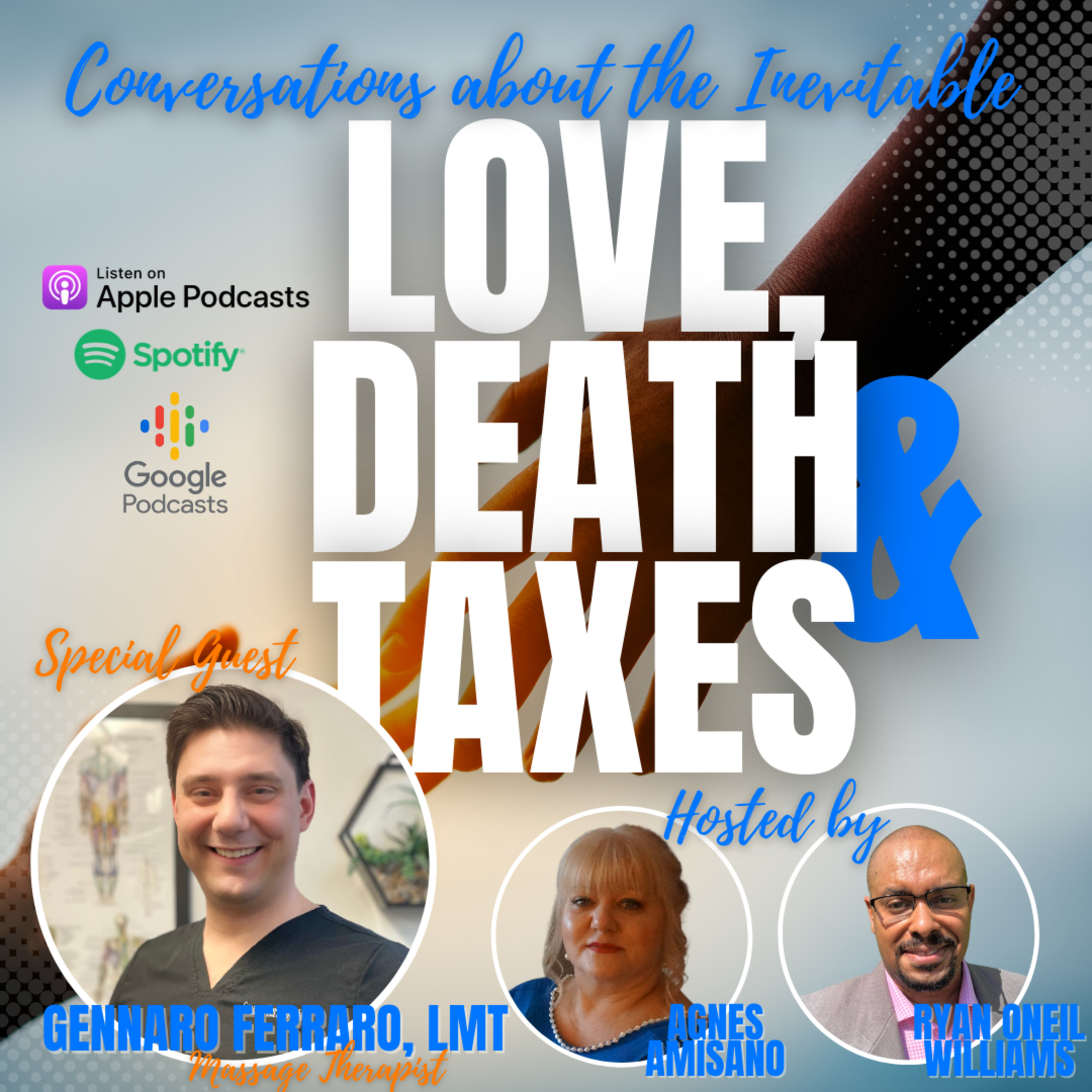 Love Death and Taxes - Conversations about the Inevitable