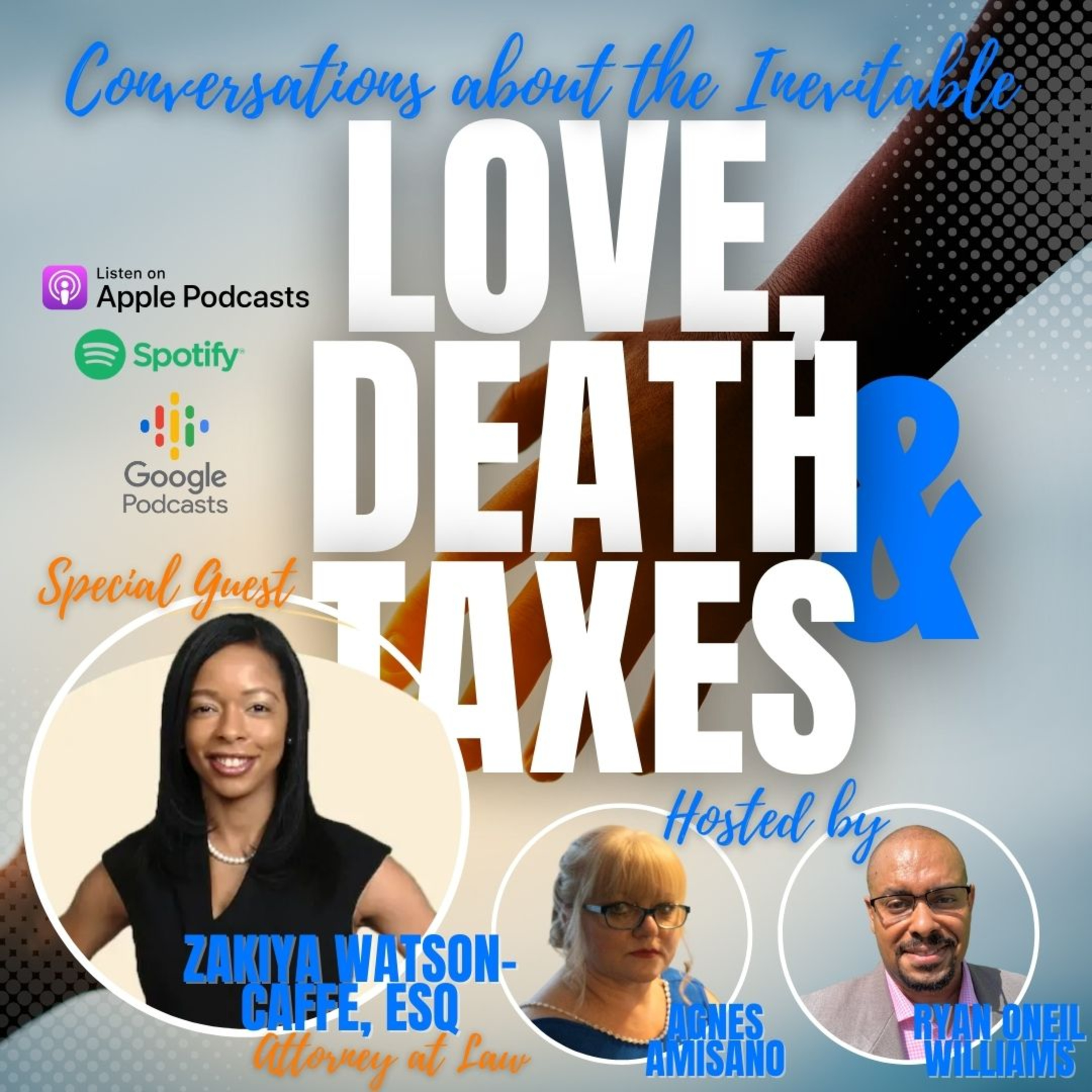 Love Death and Taxes - Conversations about the Inevitable