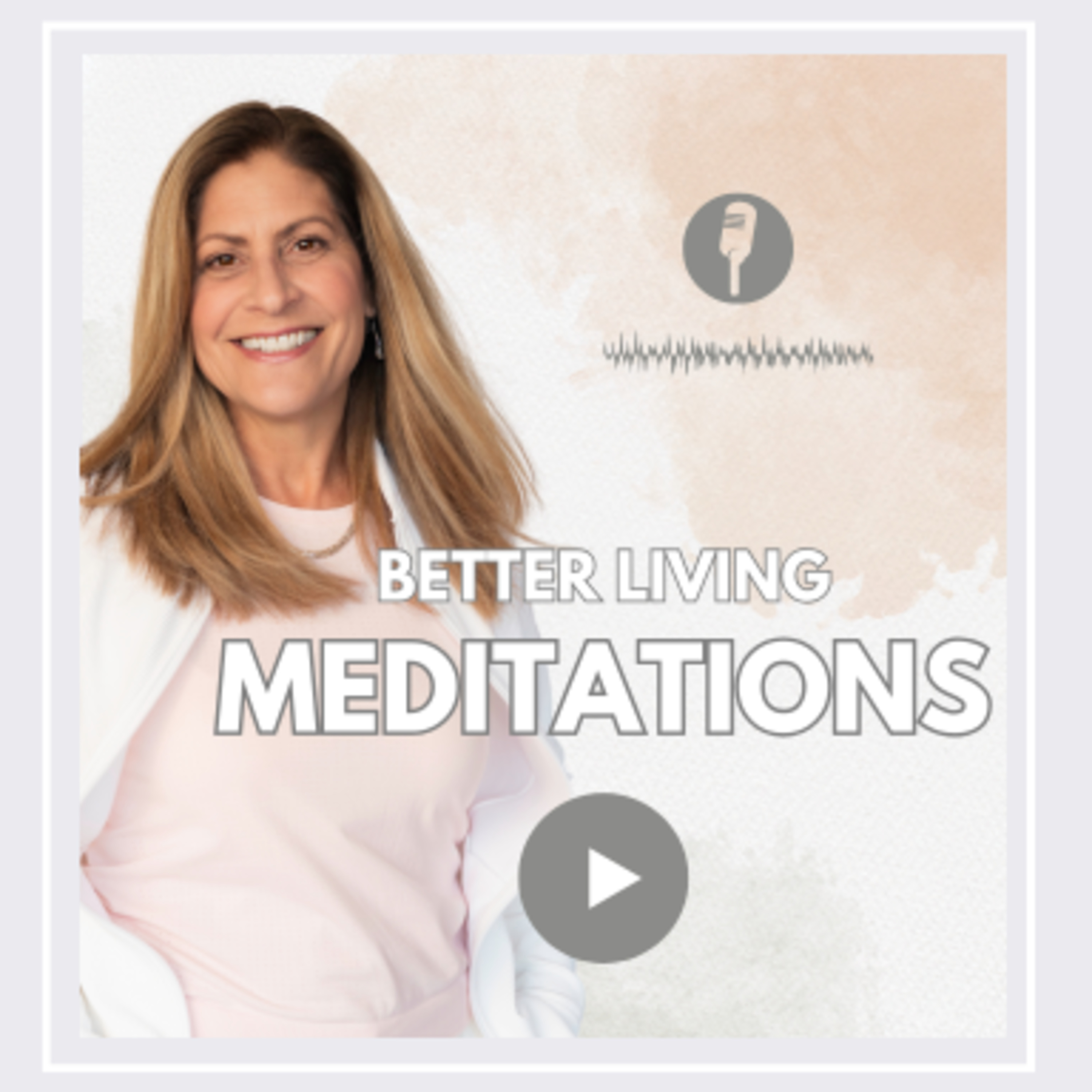 S1 E1 Better Living Meditations: Intro to Mindfulness & Meditation | Body Scan Meditation episode artwork