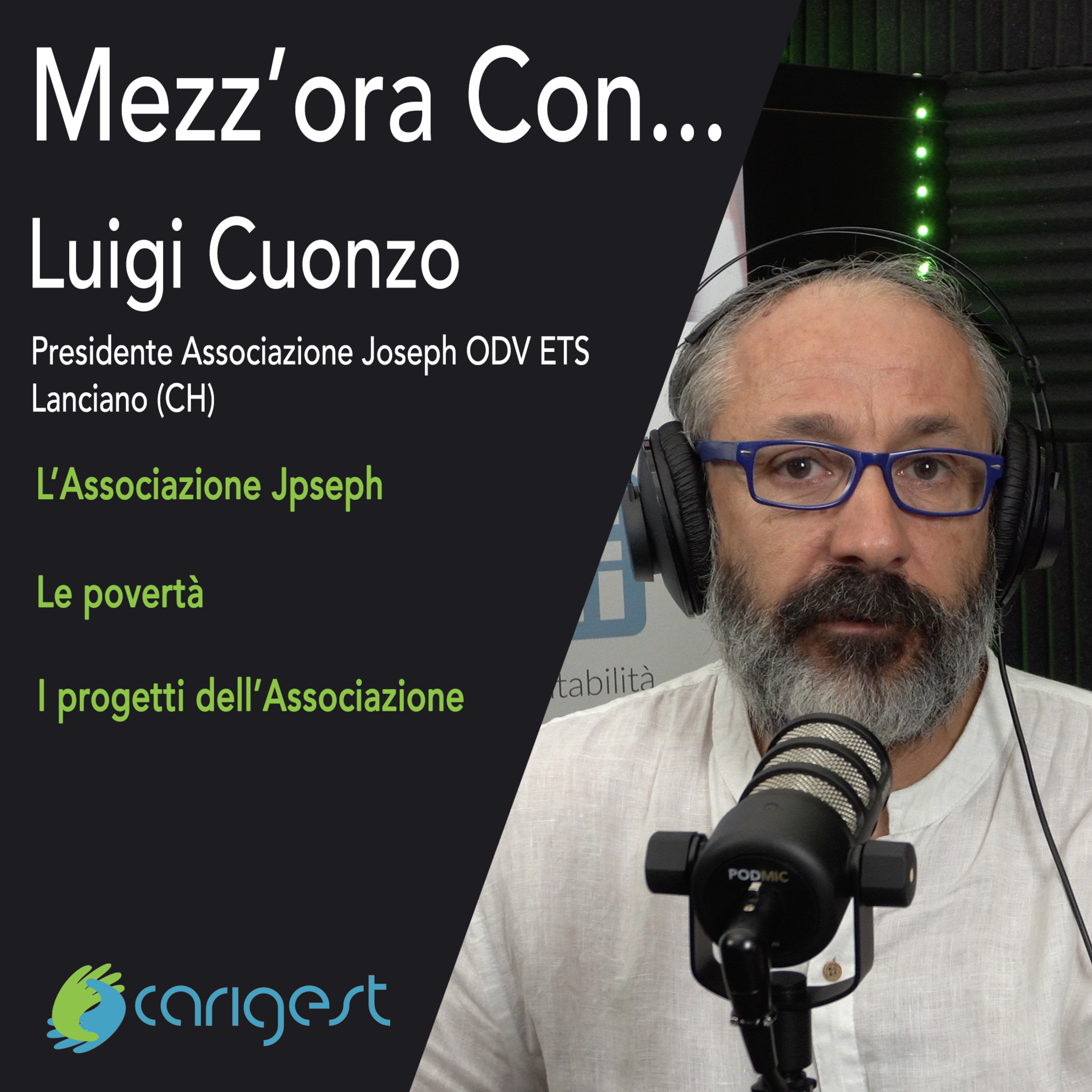 Mezz'ora con.. Luigi Cuonzo Presidente Associazione Joseph ODV ETS - Lanciano (CH) episode artwork