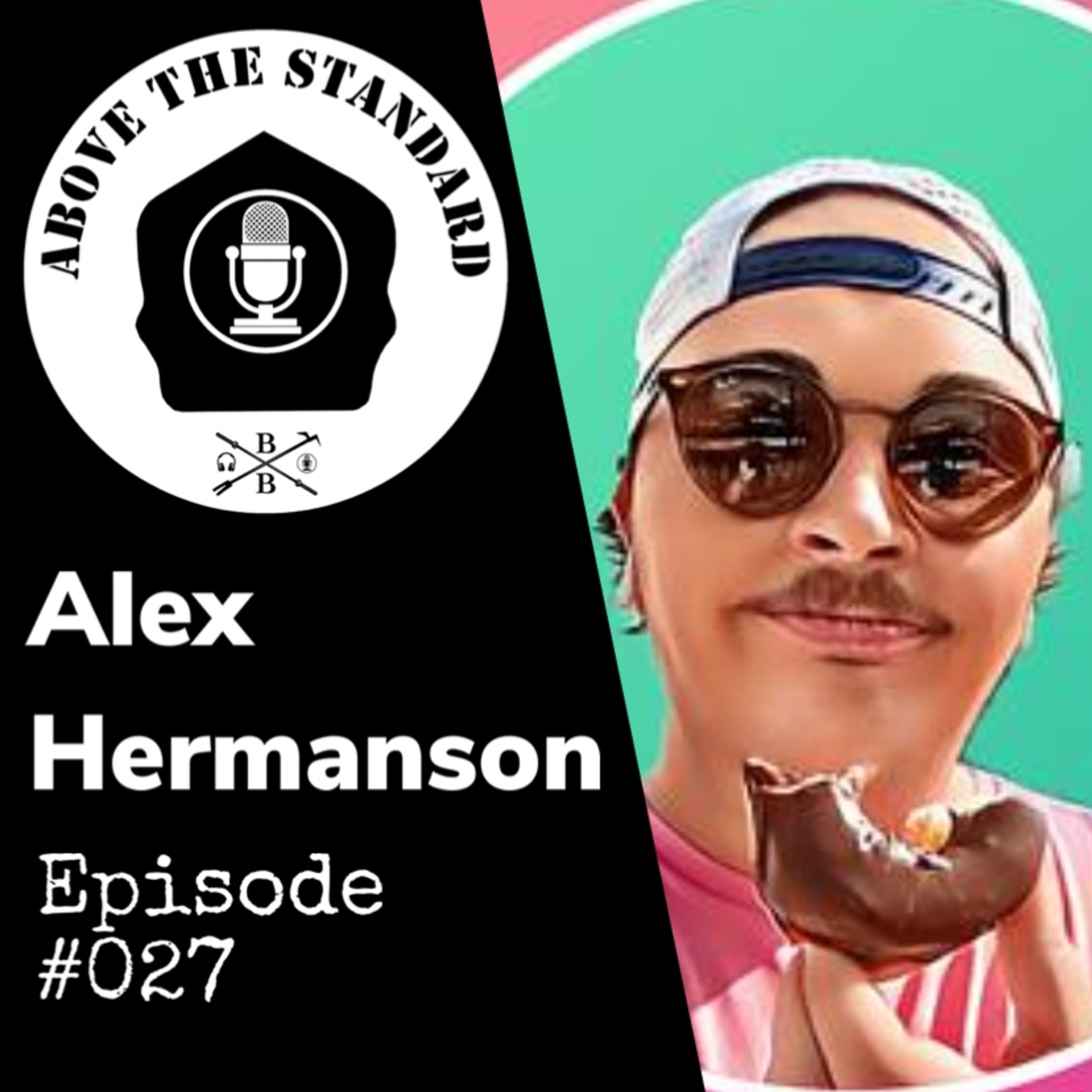 Above the Standard - #27 - Alex Hermanson  episode artwork