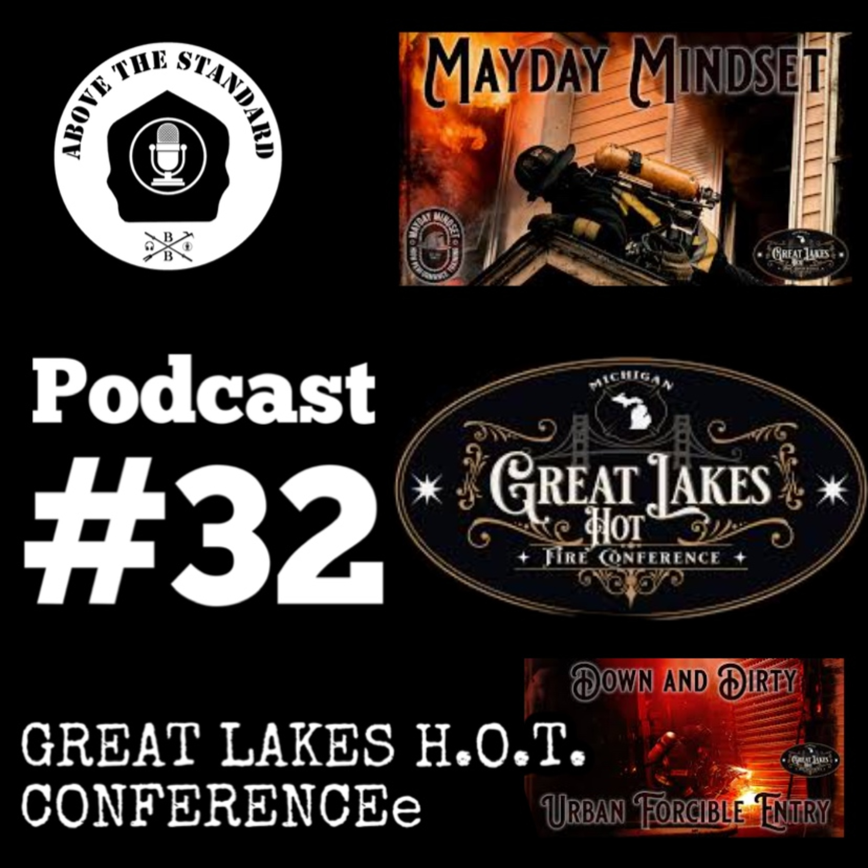 Above the Standard #32 - Great Lakes H.O.T. Conference  episode artwork