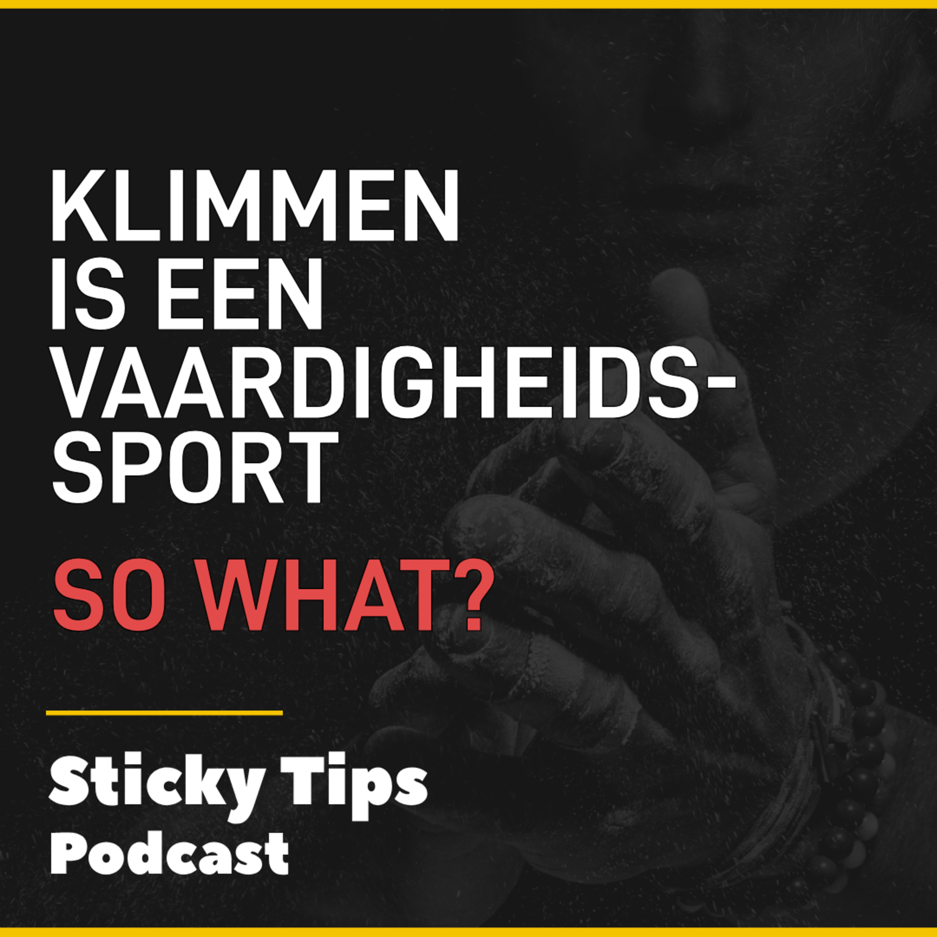 Klimmen is een vaardigheidssport. So what? episode artwork