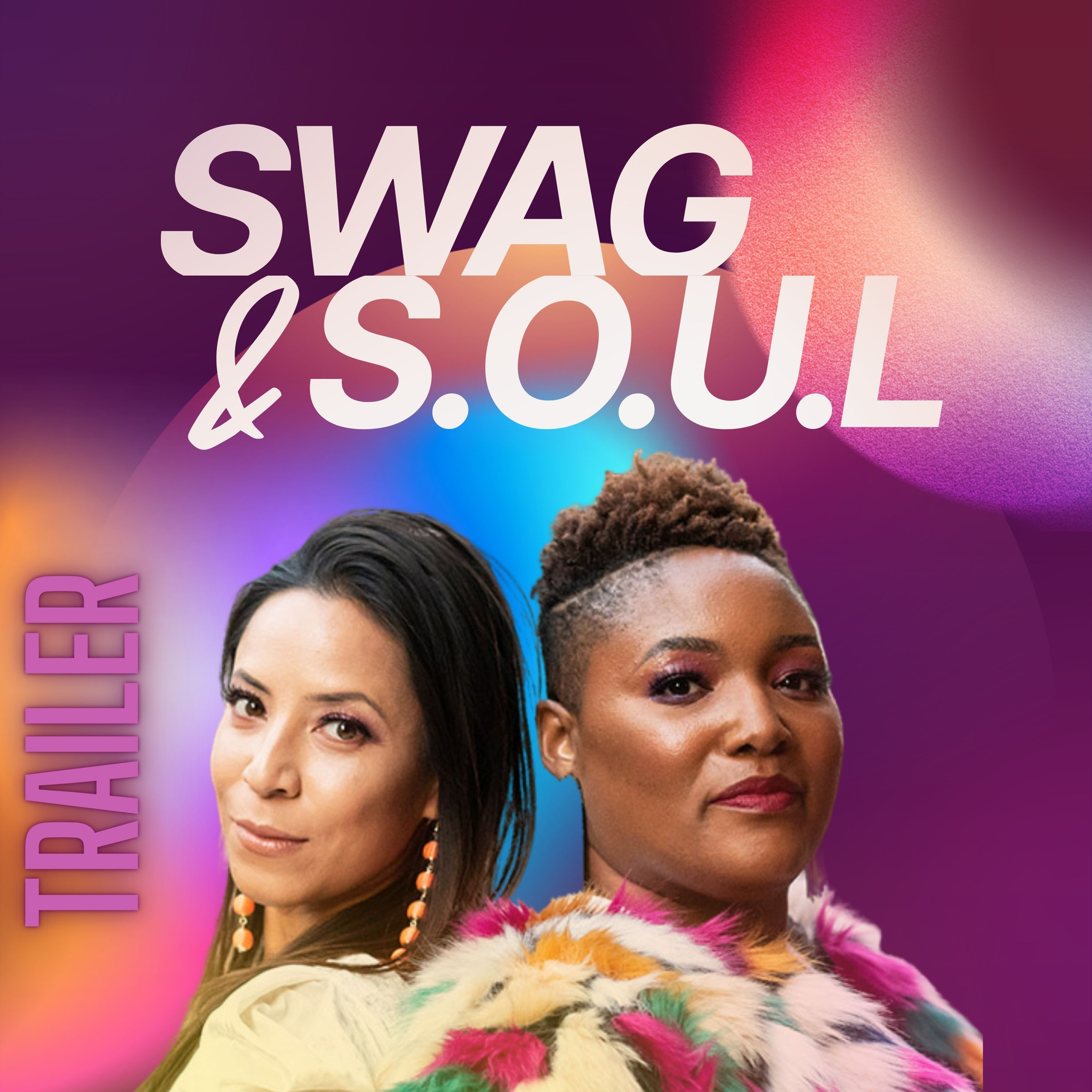 SWAG & S.O.U.L TRAILER episode artwork