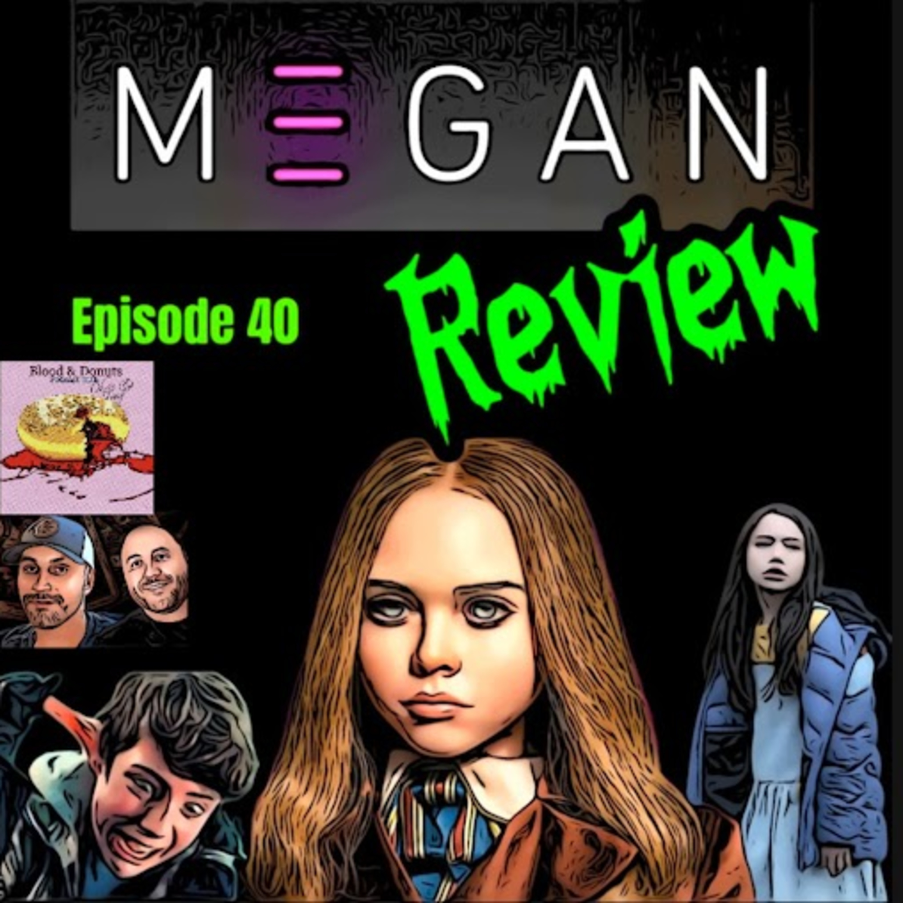 Episode 40 - M3GAN (2022) - Movie Review episode artwork