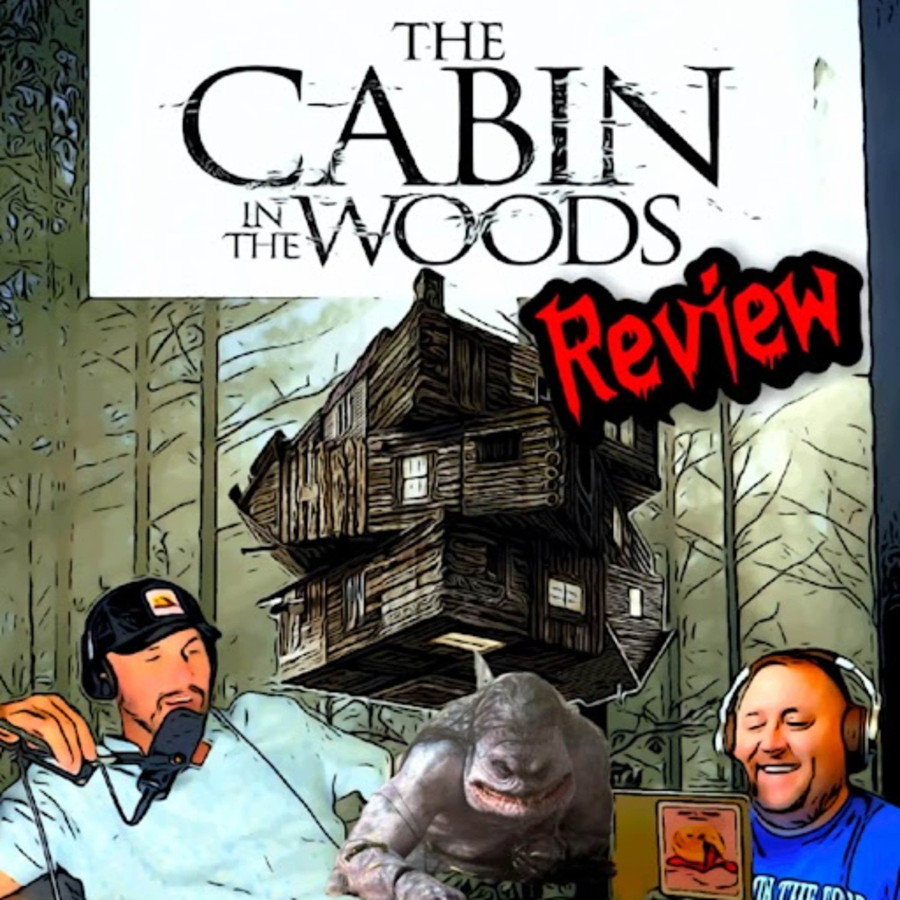 Episode 42 - Cabin in the Woods (2012) - Movie Review episode artwork