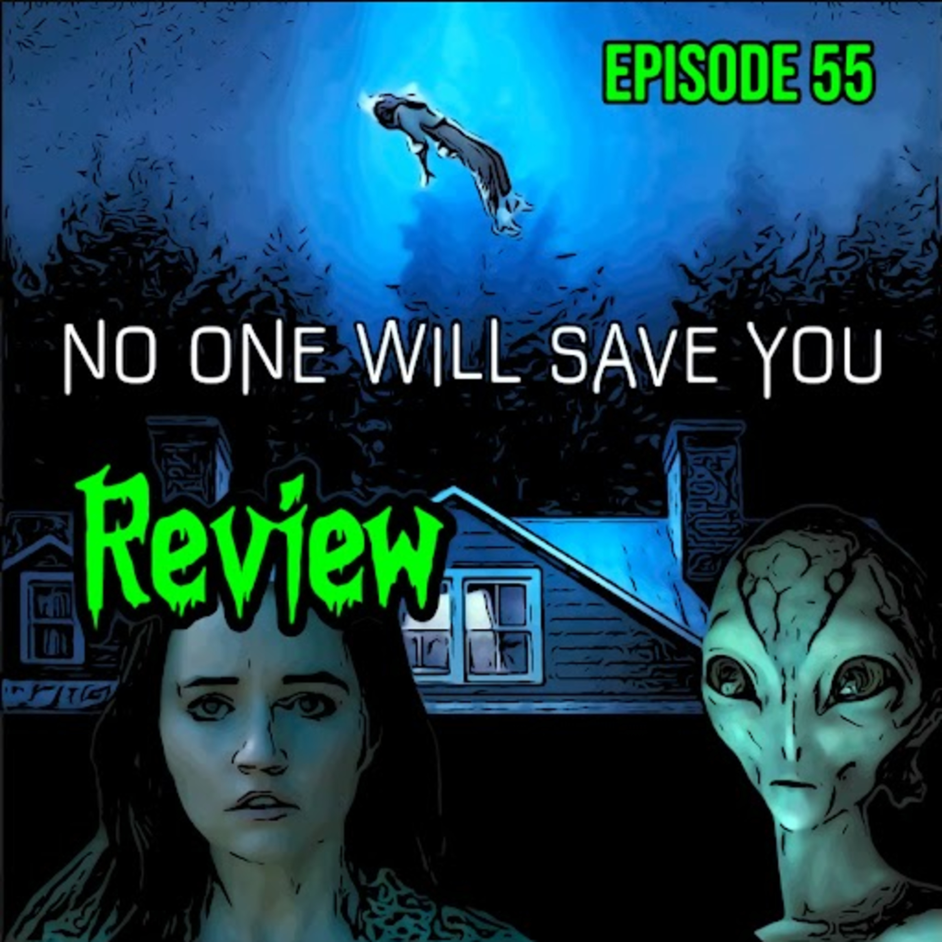 Episode 55 - No One Will Save You (2023) - Movie Review episode artwork