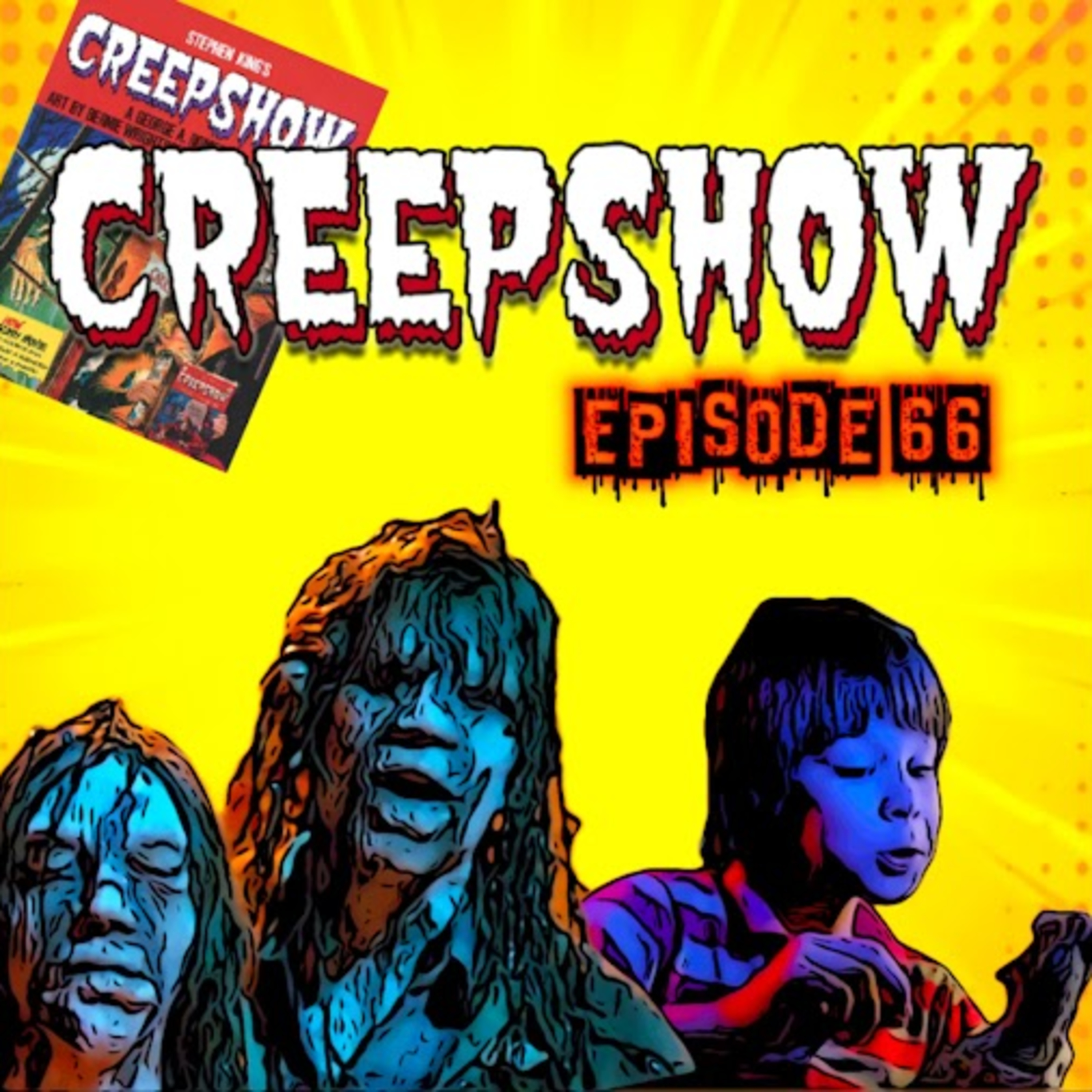 Episode 66 - Creepshow (1982) - Movie Review episode artwork