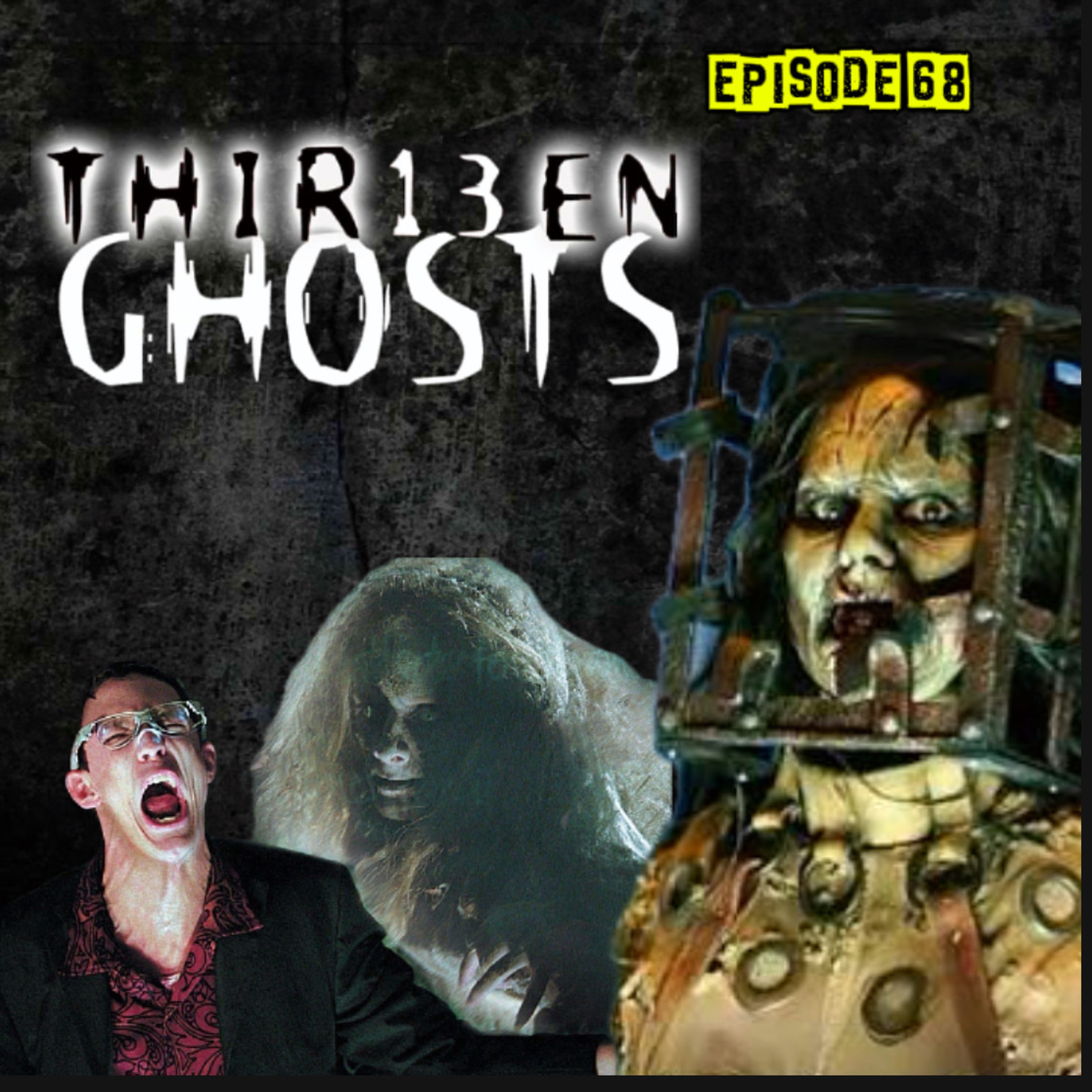 Episode 68 - Thirteen Ghosts (2001) - Movie Review episode artwork