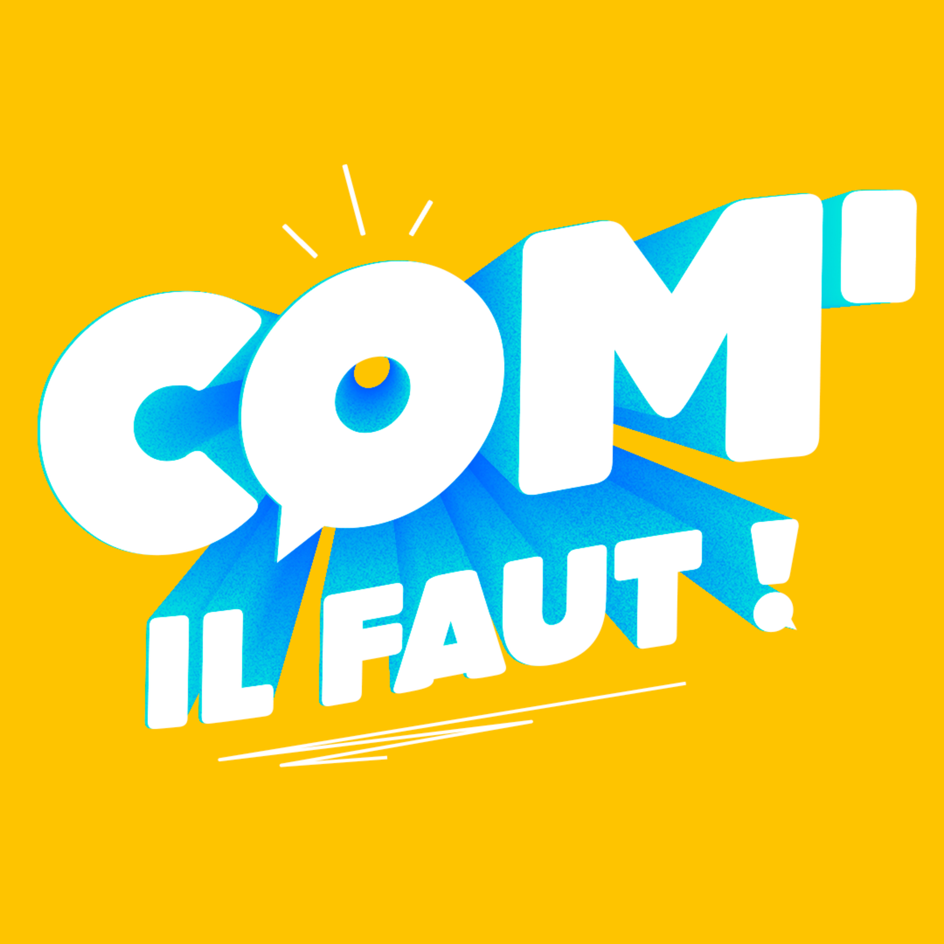 Pourquoi écouter Com' Il Faut ? episode artwork