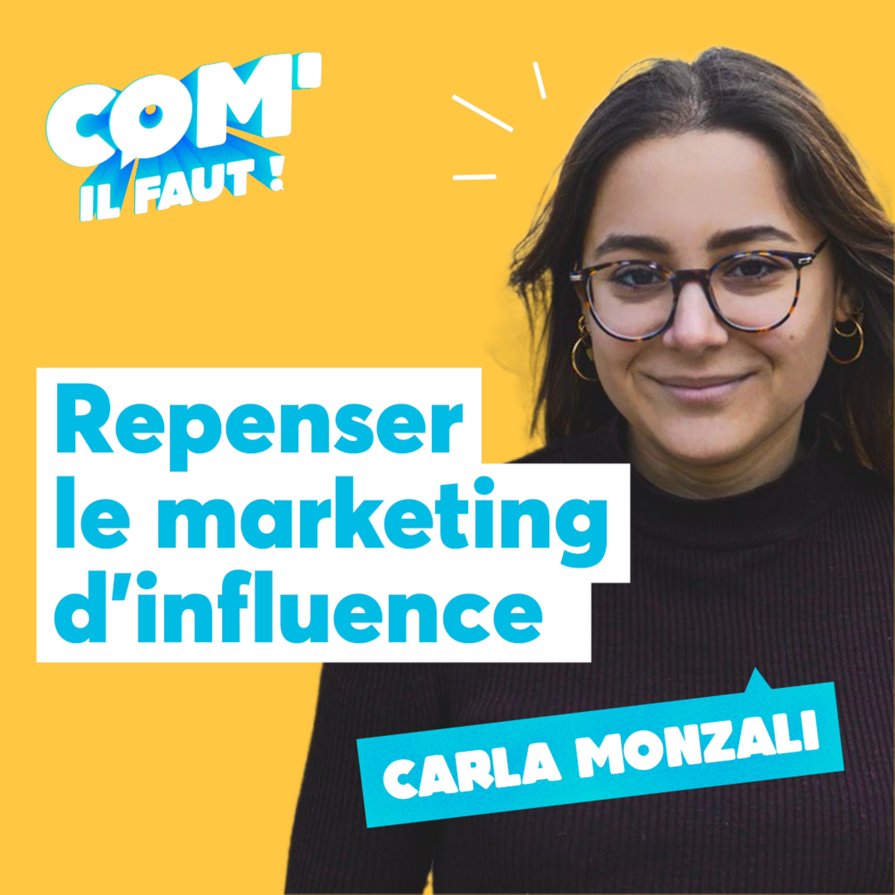 02. Repenser le marketing d'influence - Carla Monzali episode artwork