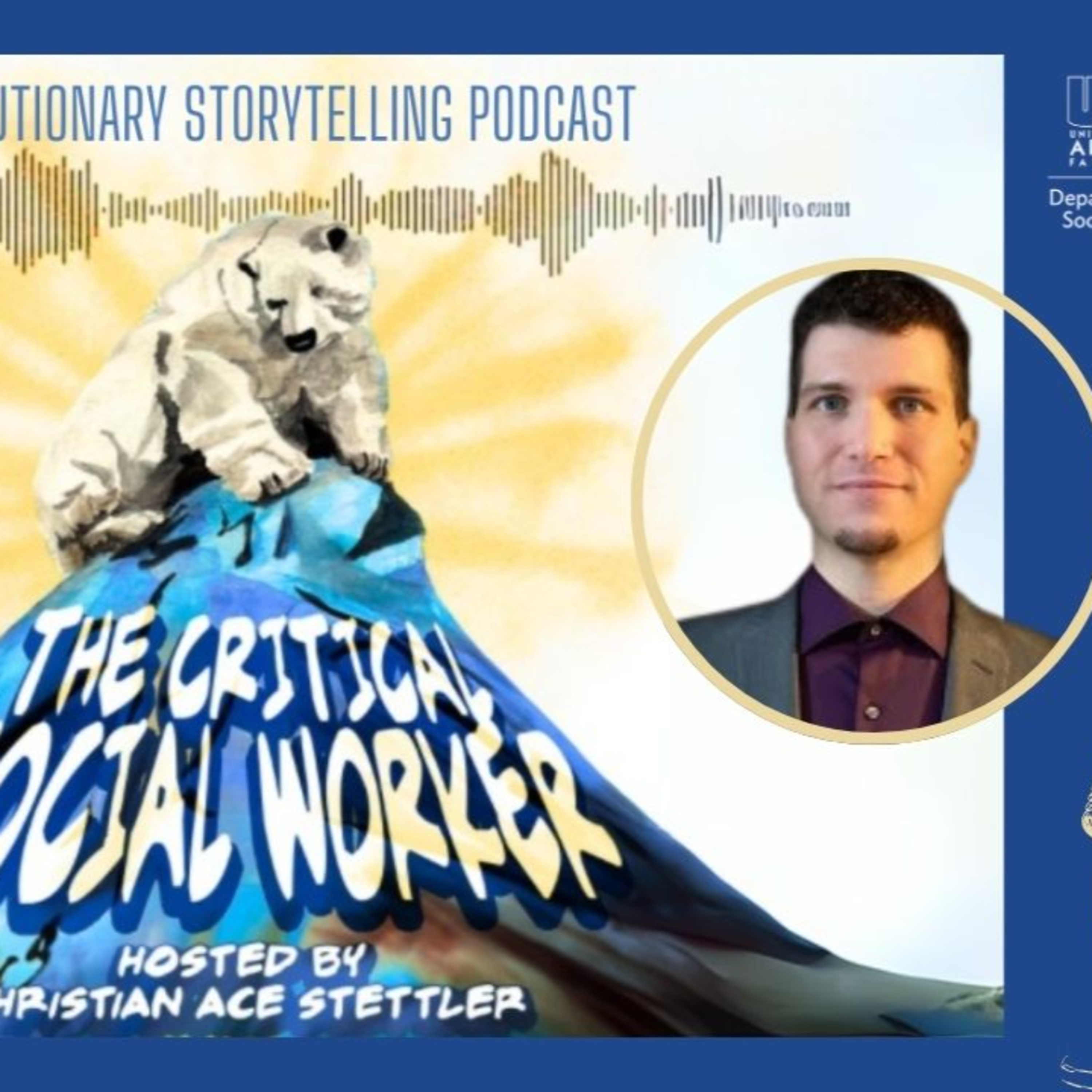 The Critical Social Worker: A Revolutionary Storytelling Podcast