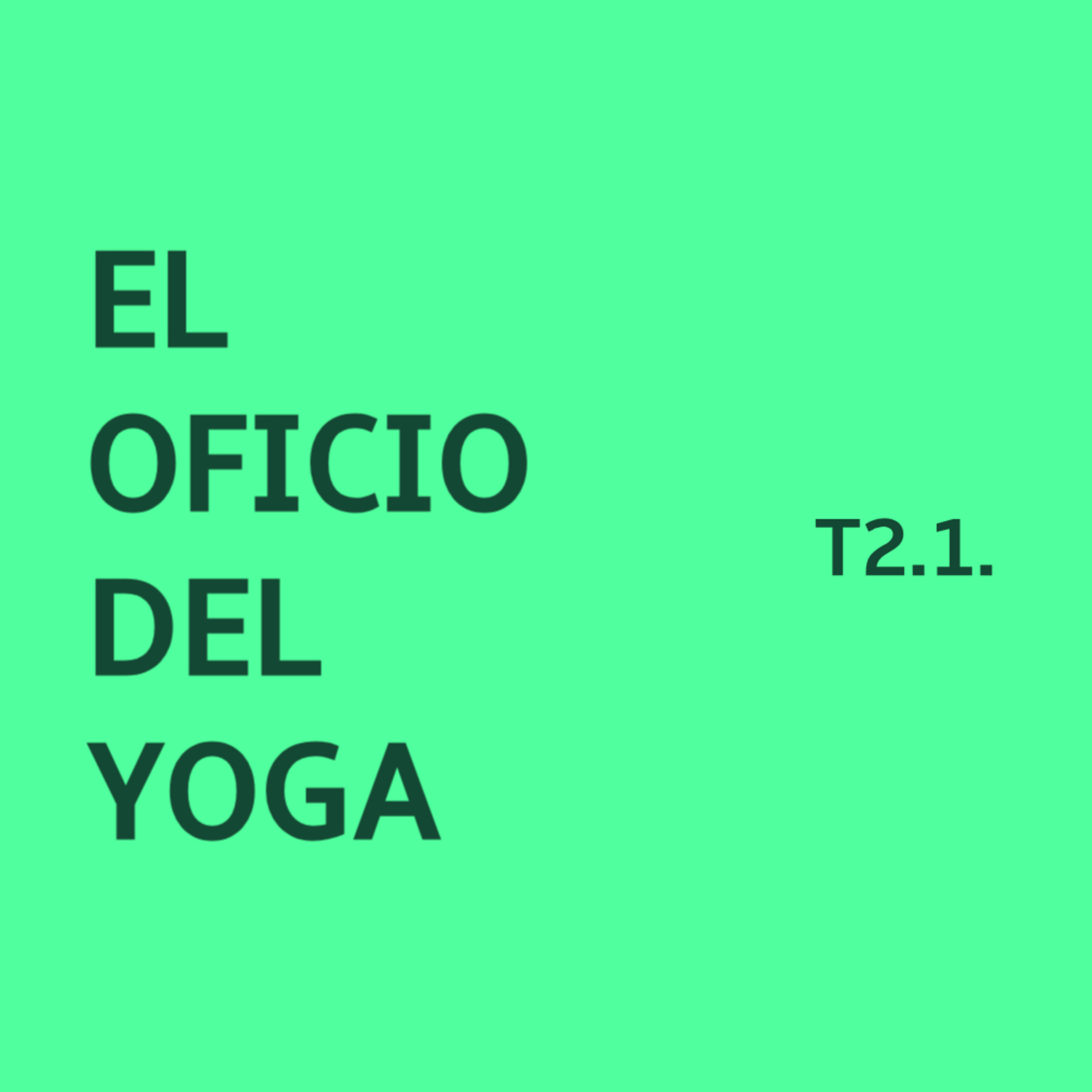 2.1.- El Oficio del Yoga