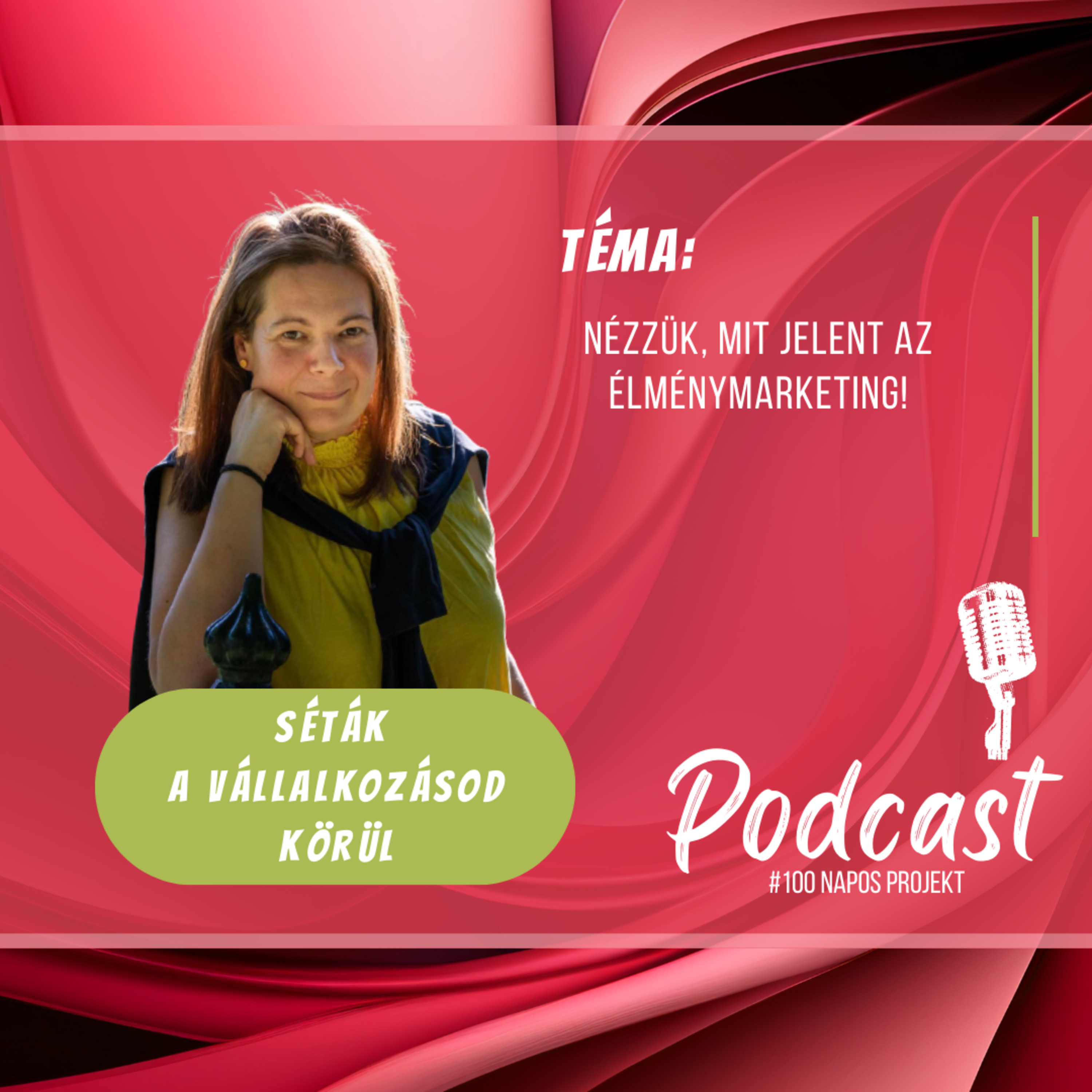Séták a vállalkozásod körül
