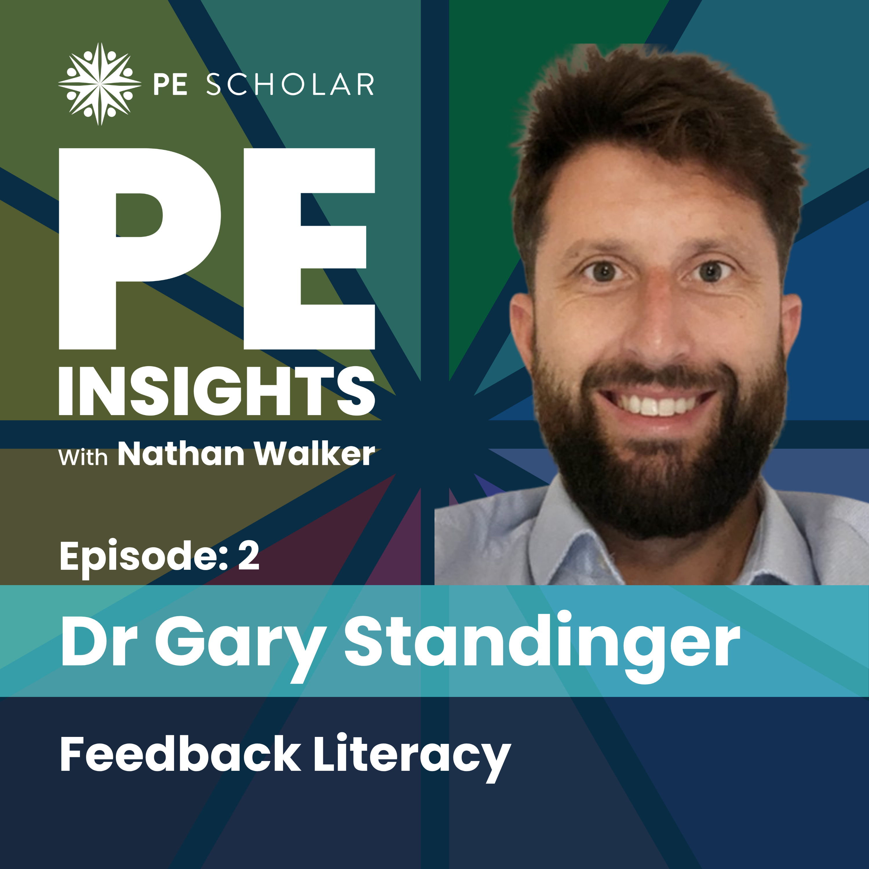Episode 2 - Dr Gary Standinger - Feedback Literacy episode artwork