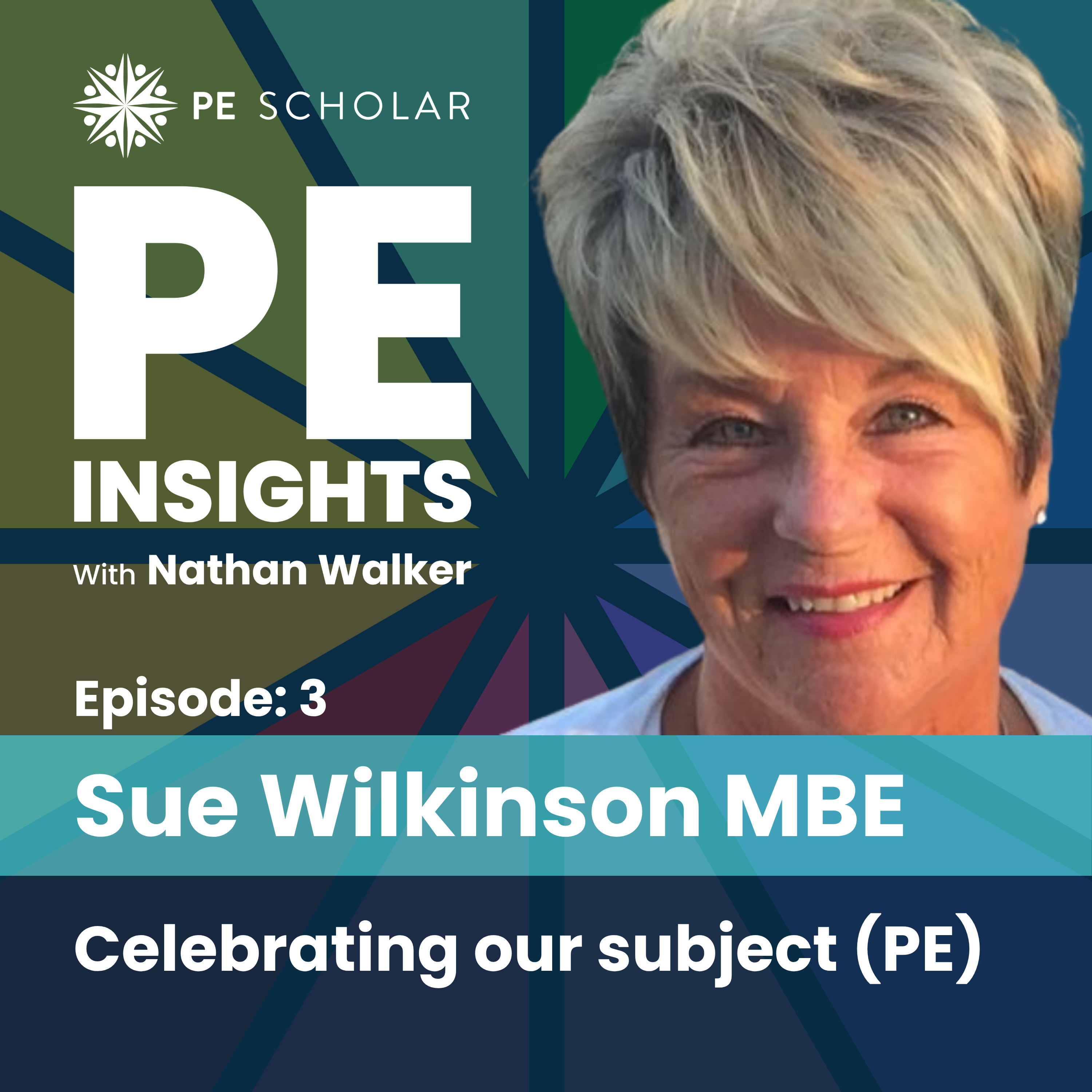 Episode 3 - Sue Wilkinson MBE (AfPE) - Celebrating our subject episode artwork