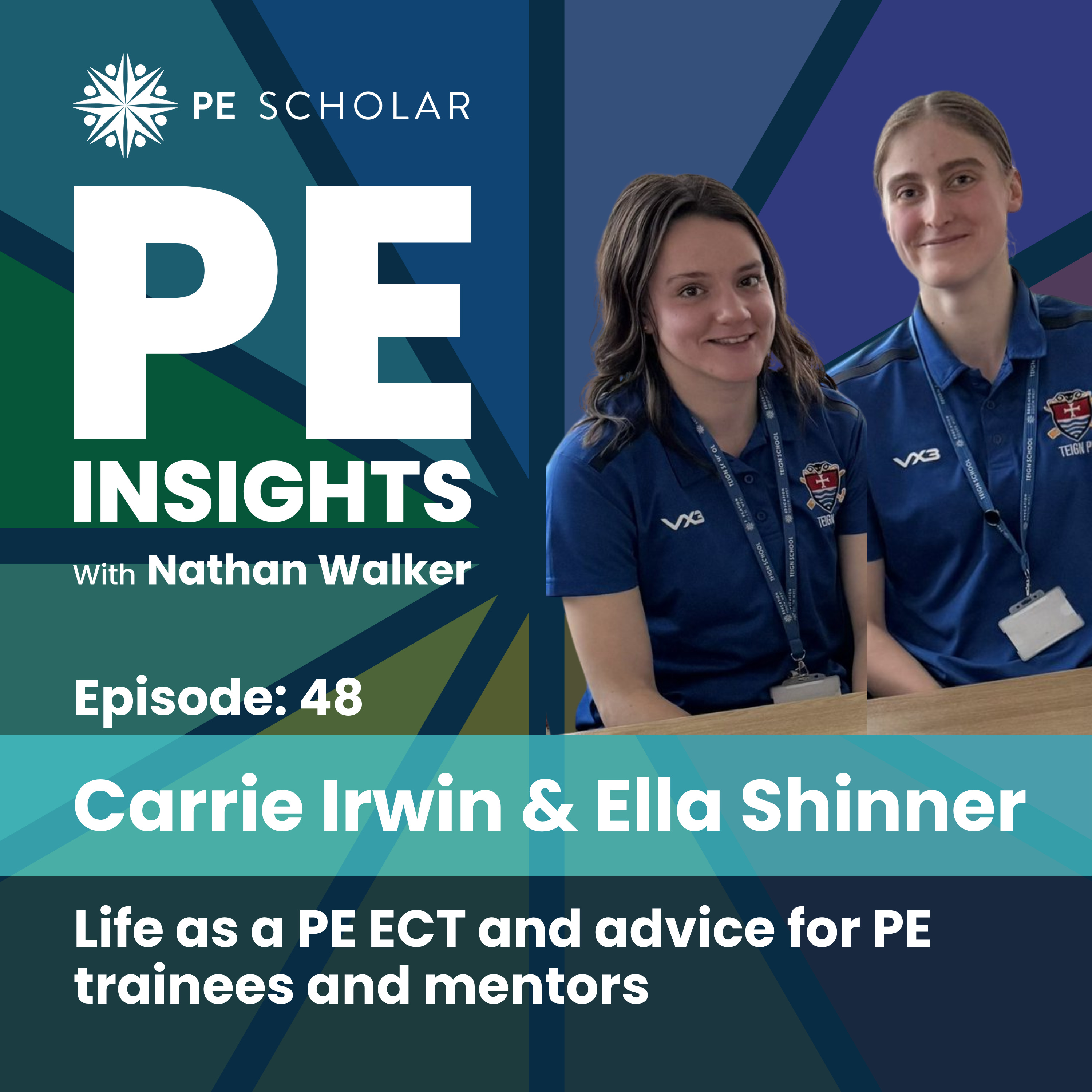 Episode 48 - Carrie Irwin & Ella Shinner - Life as a PE ECT and advice for PE trainees and mentors episode artwork