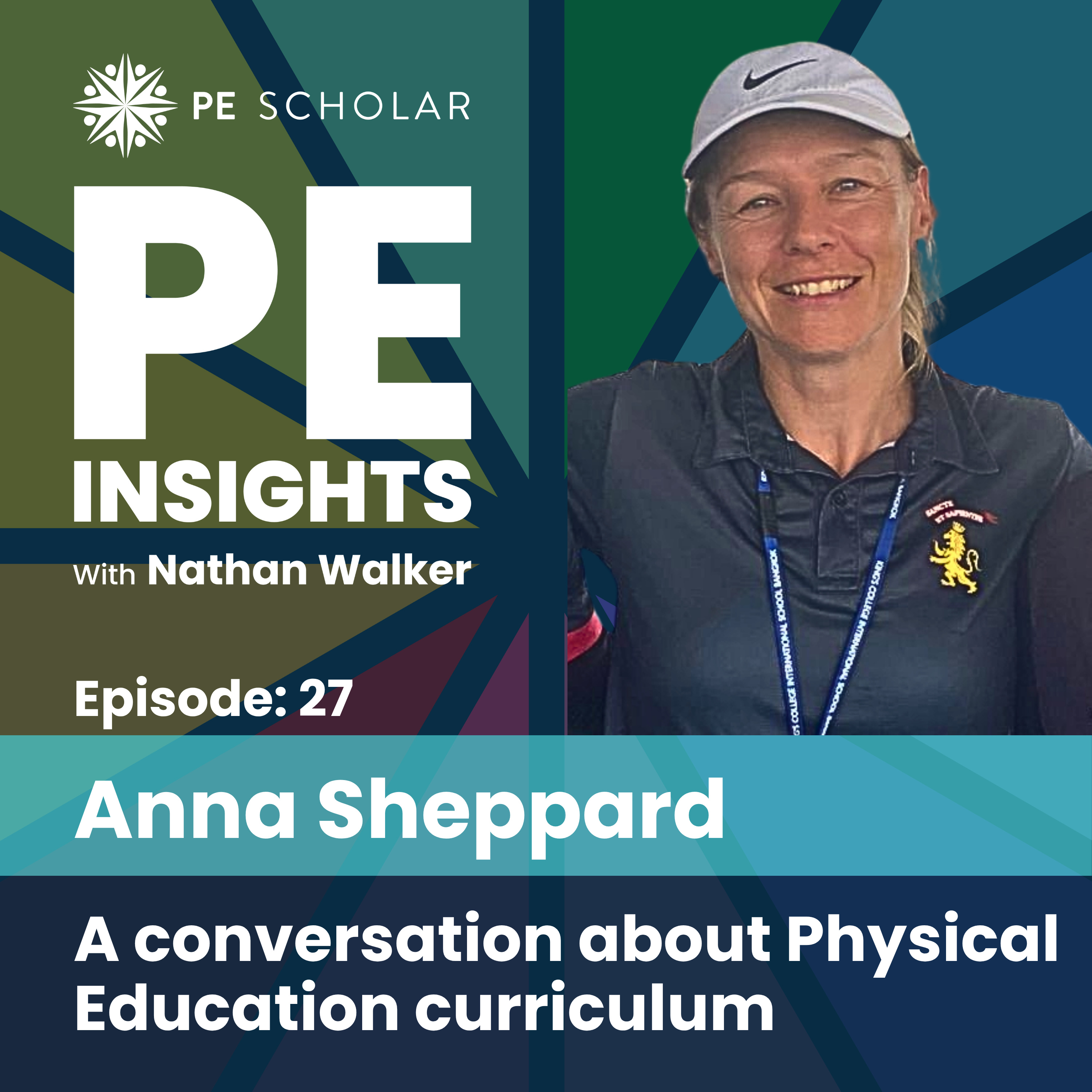 Episode 27 - Anna Sheppard - A conversation about PE Curriculum