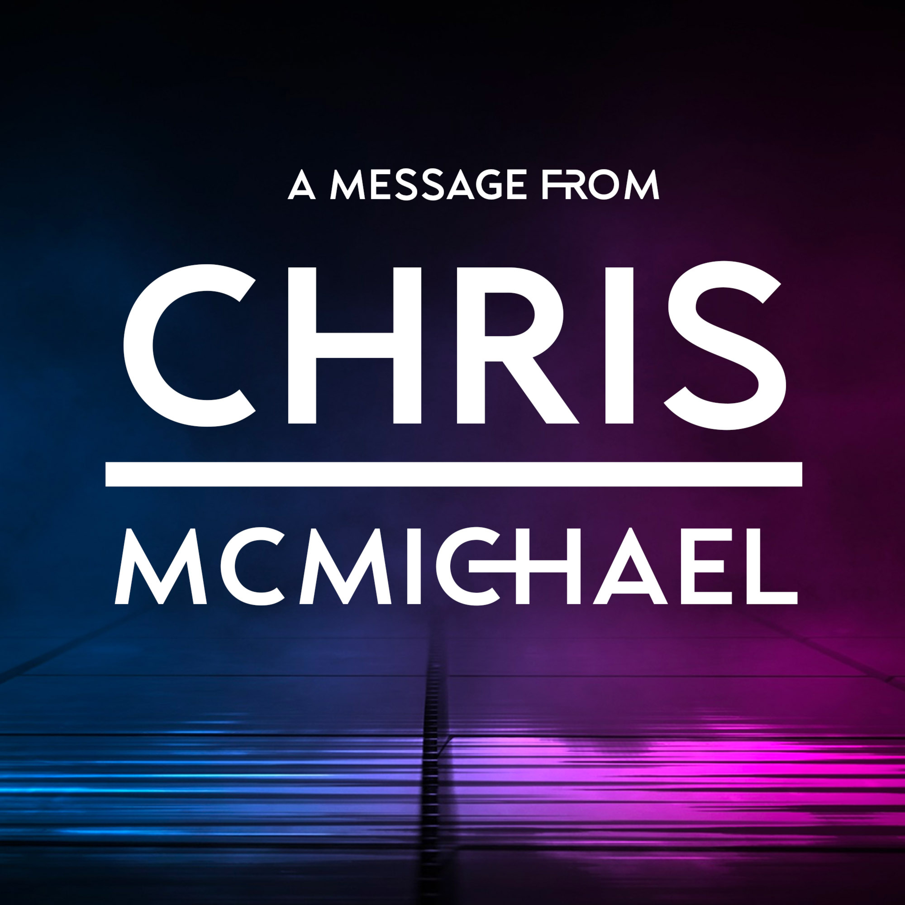 The Word Of God - Chris McMichael episode artwork