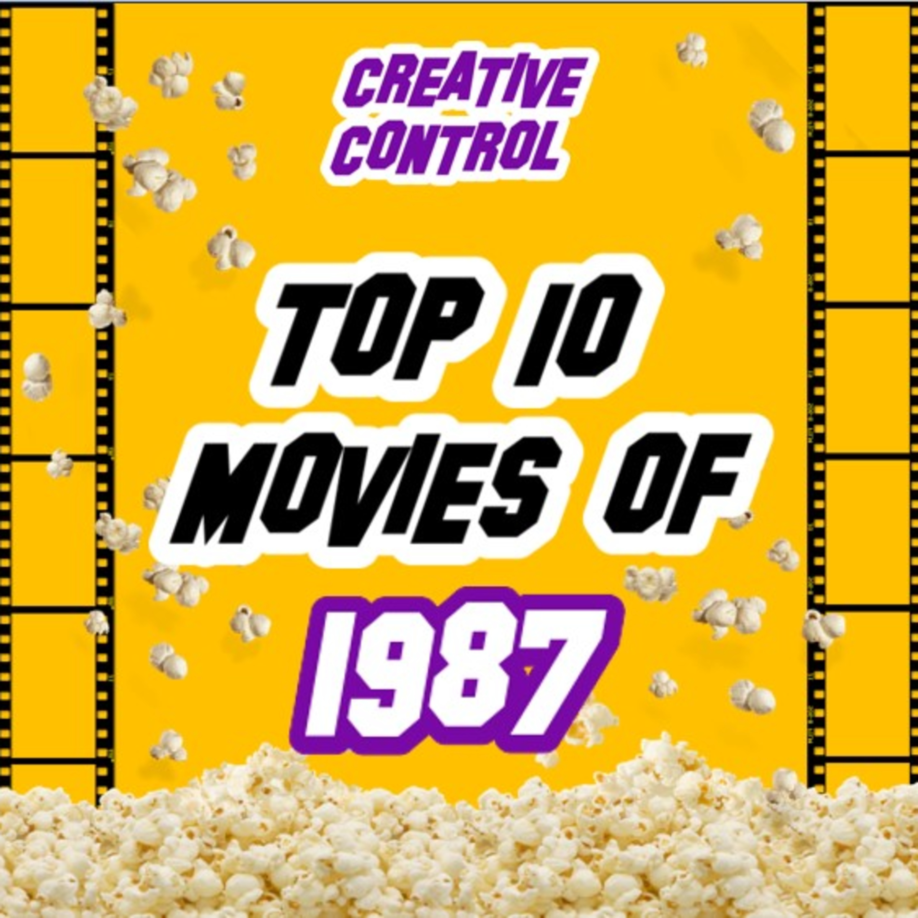TOP 10 MOVIES OF 1987 episode artwork