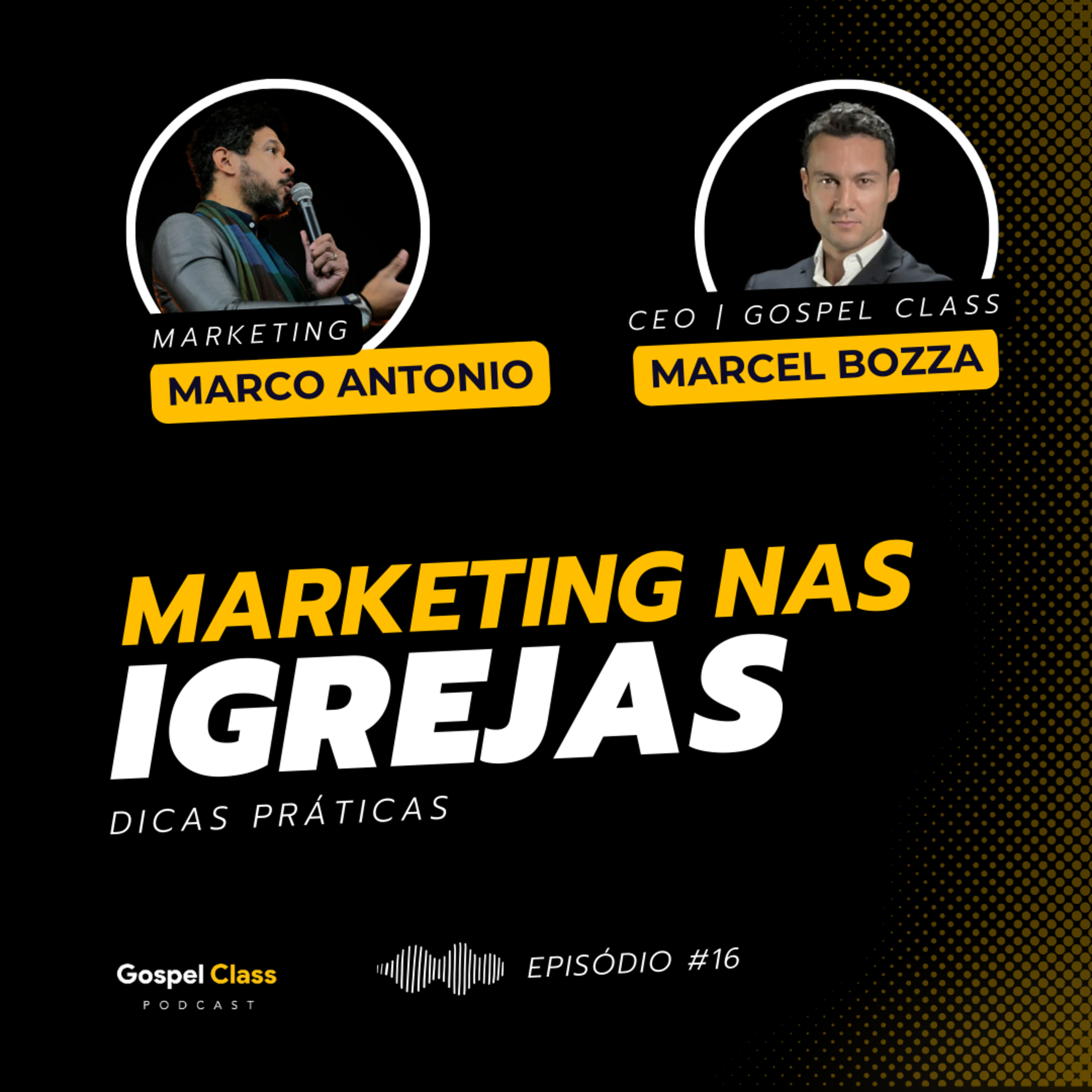 GospelClass 16 - Marketing nas Igrejas | Dicas Práticas episode artwork