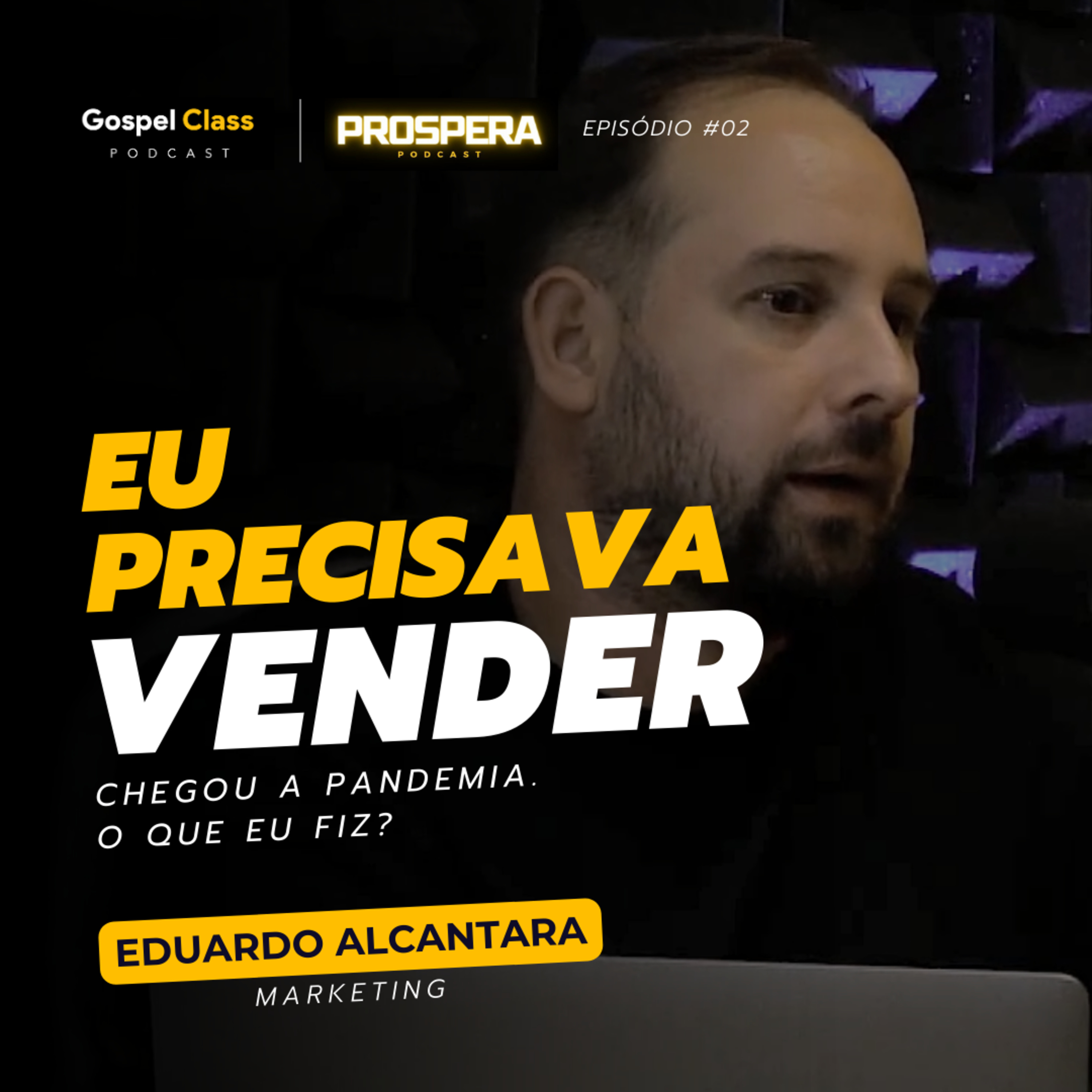 Prospera 02 - Desafios do Empreendedor Cristão | #Marketing | #superação | Prospera Podcast episode artwork