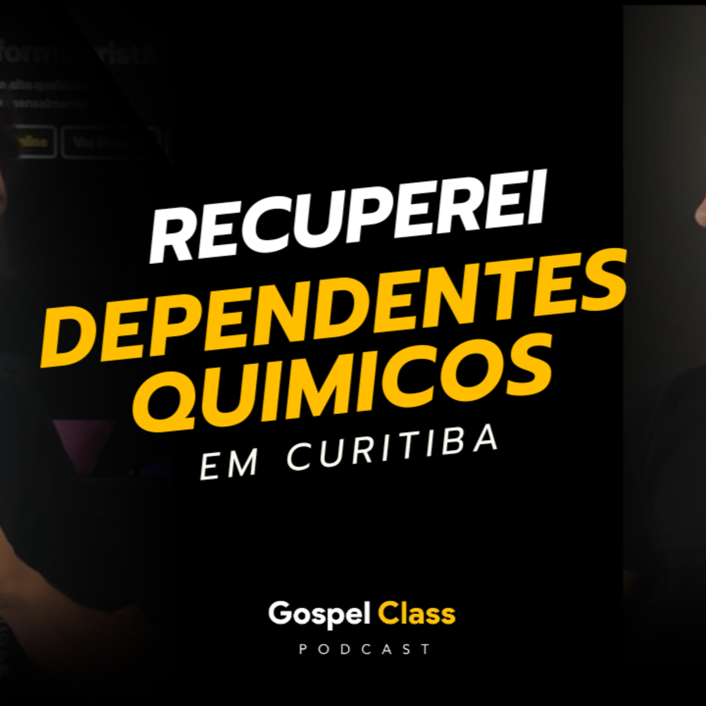 Podcast Gospel Class 18 - Casa de recuperação | Projeto Gênesis em Curitiba | #drogasnão #curitiba episode artwork