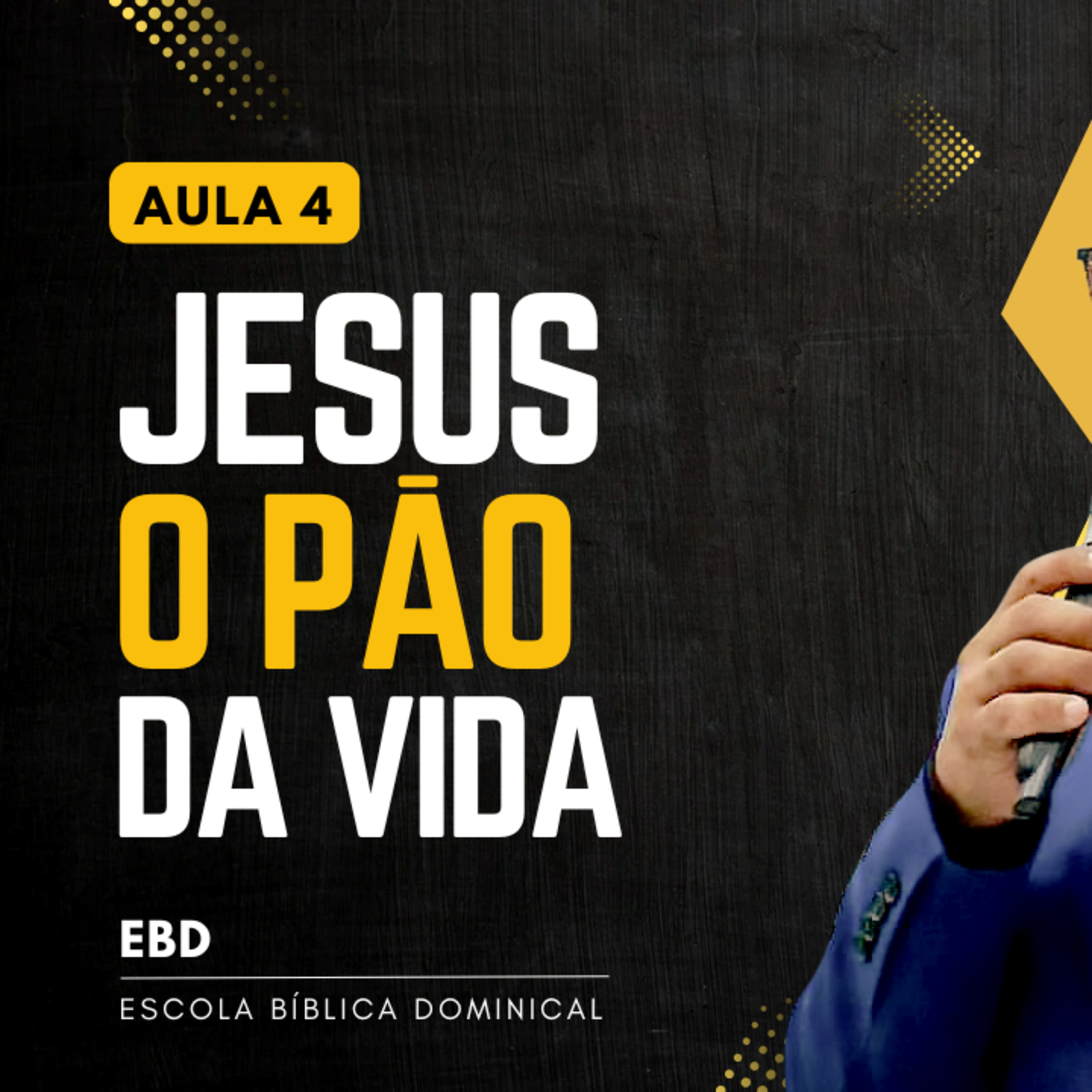 EBD | 04ª LIÇÃO: Jesus, o Pão da Vida | Escola bíblica Dominical episode artwork