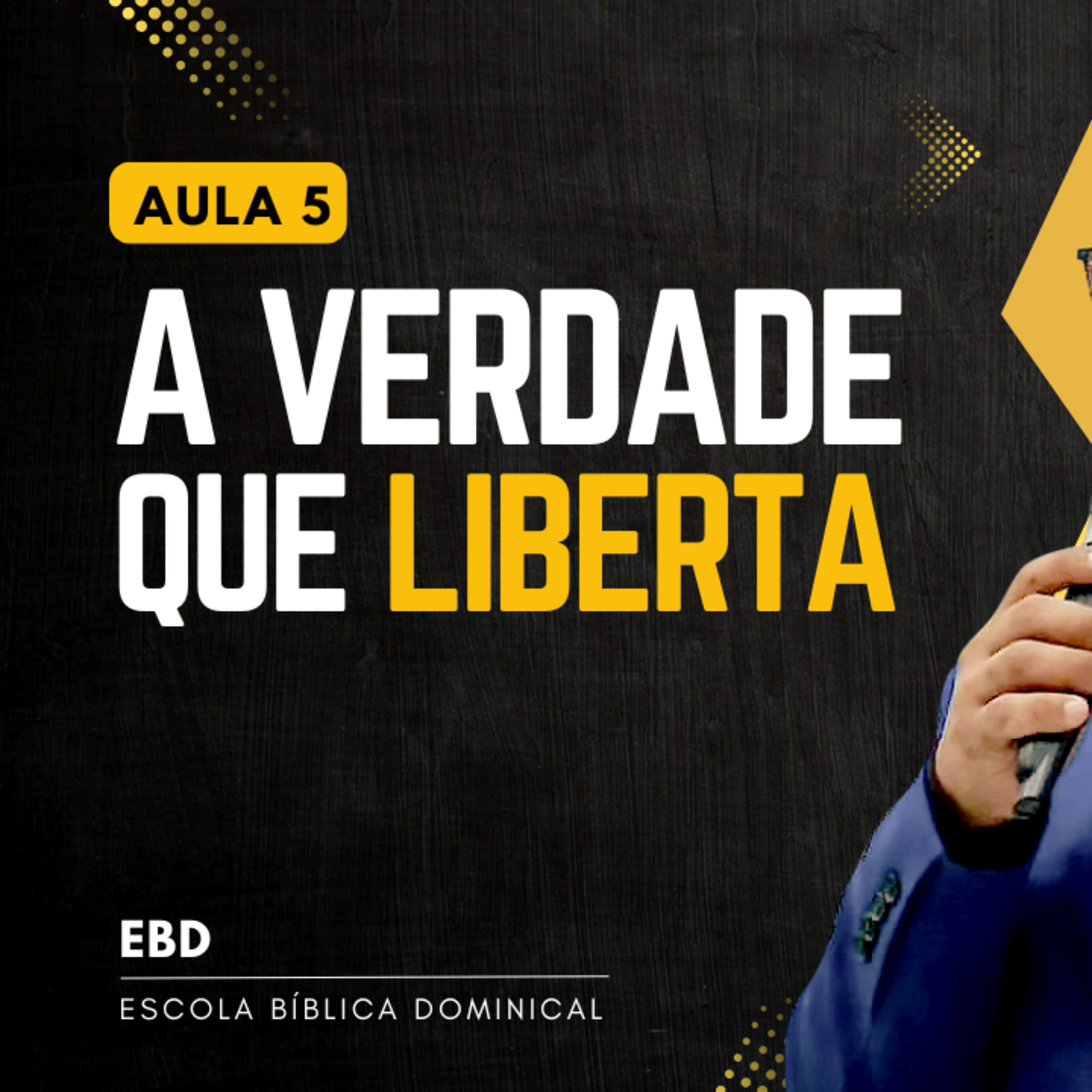 EBD | 05ª LIÇÃO: A VERDADE QUE LIBERTA | Escola bíblica Dominical episode artwork