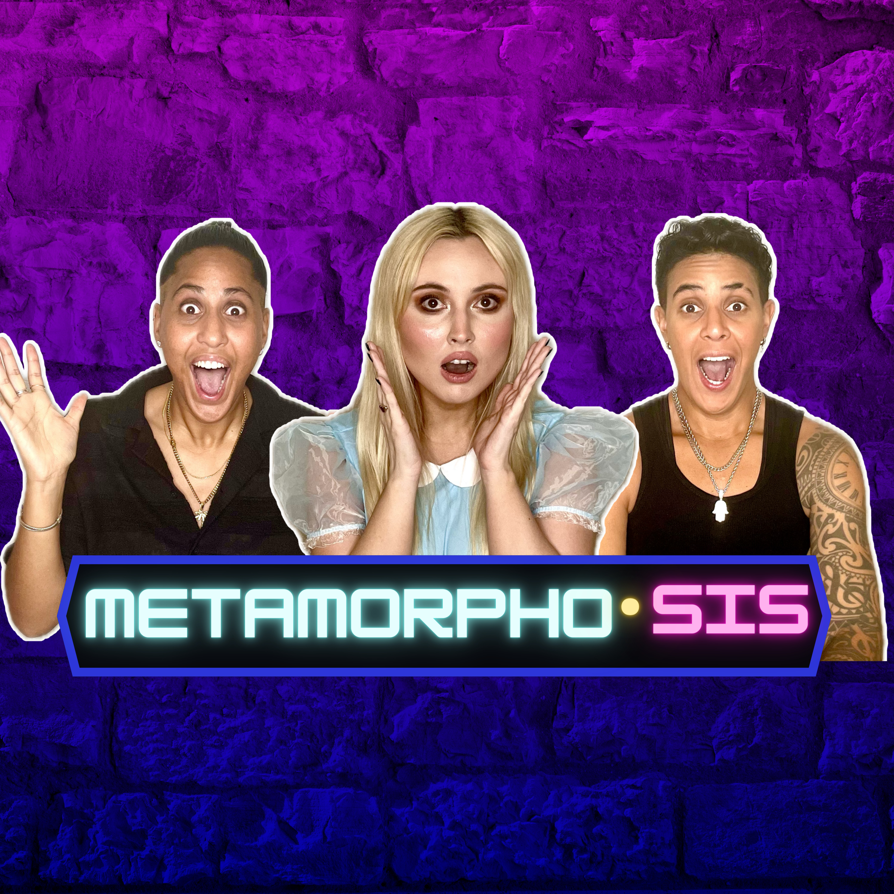 METAMORPHOSIS