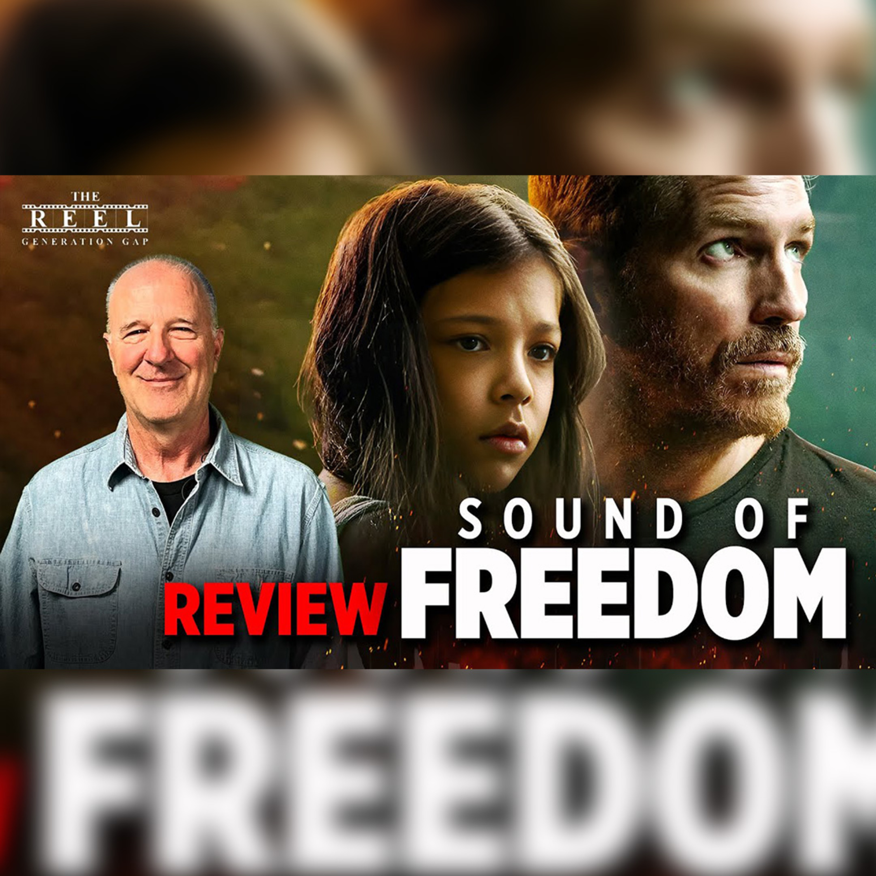 Why Sound Of Freedom is a must-watch movie? | The Reel Generation Gap episode artwork