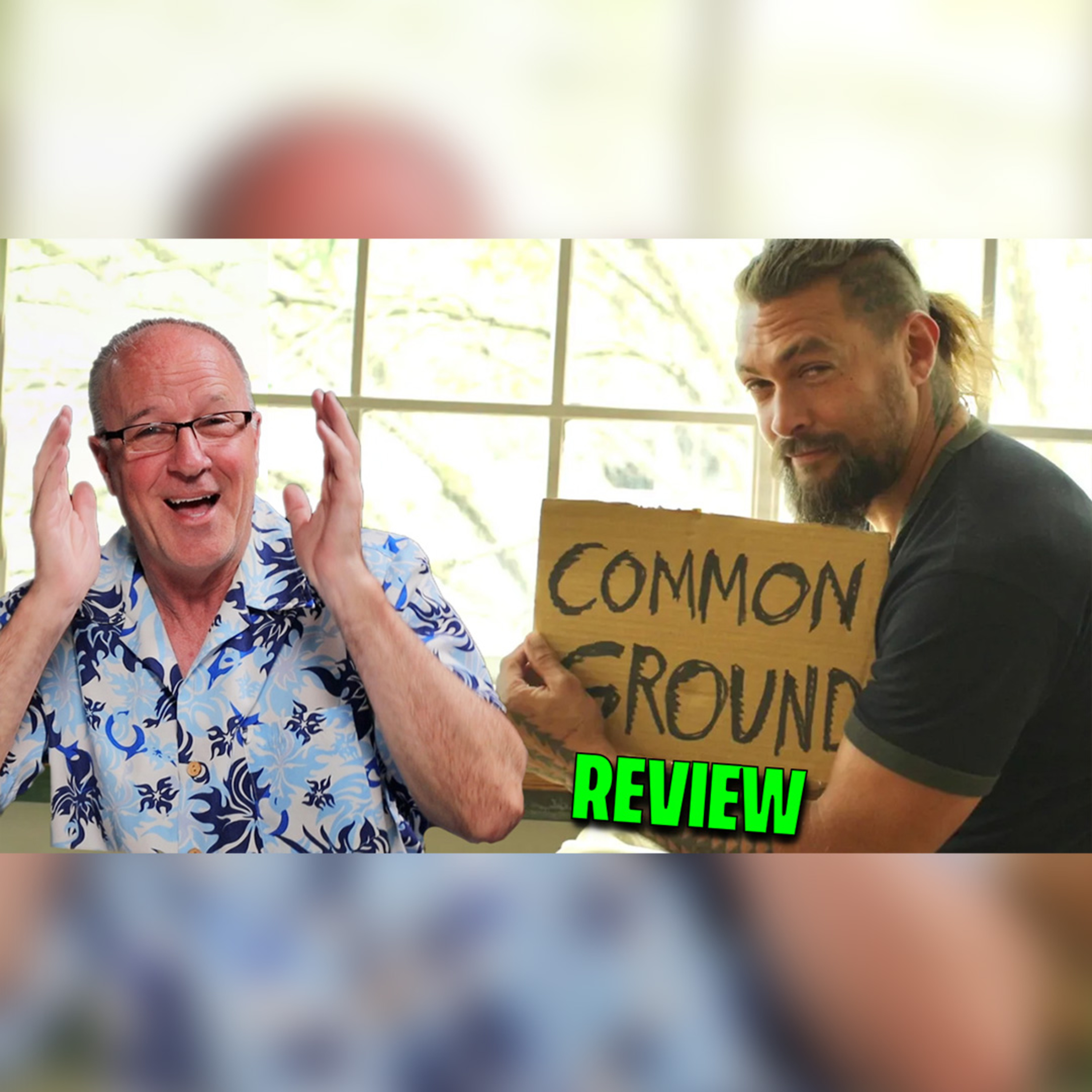 Jason Momoa Embraces His Feminine Side in 'Common Ground': Movie Review episode artwork