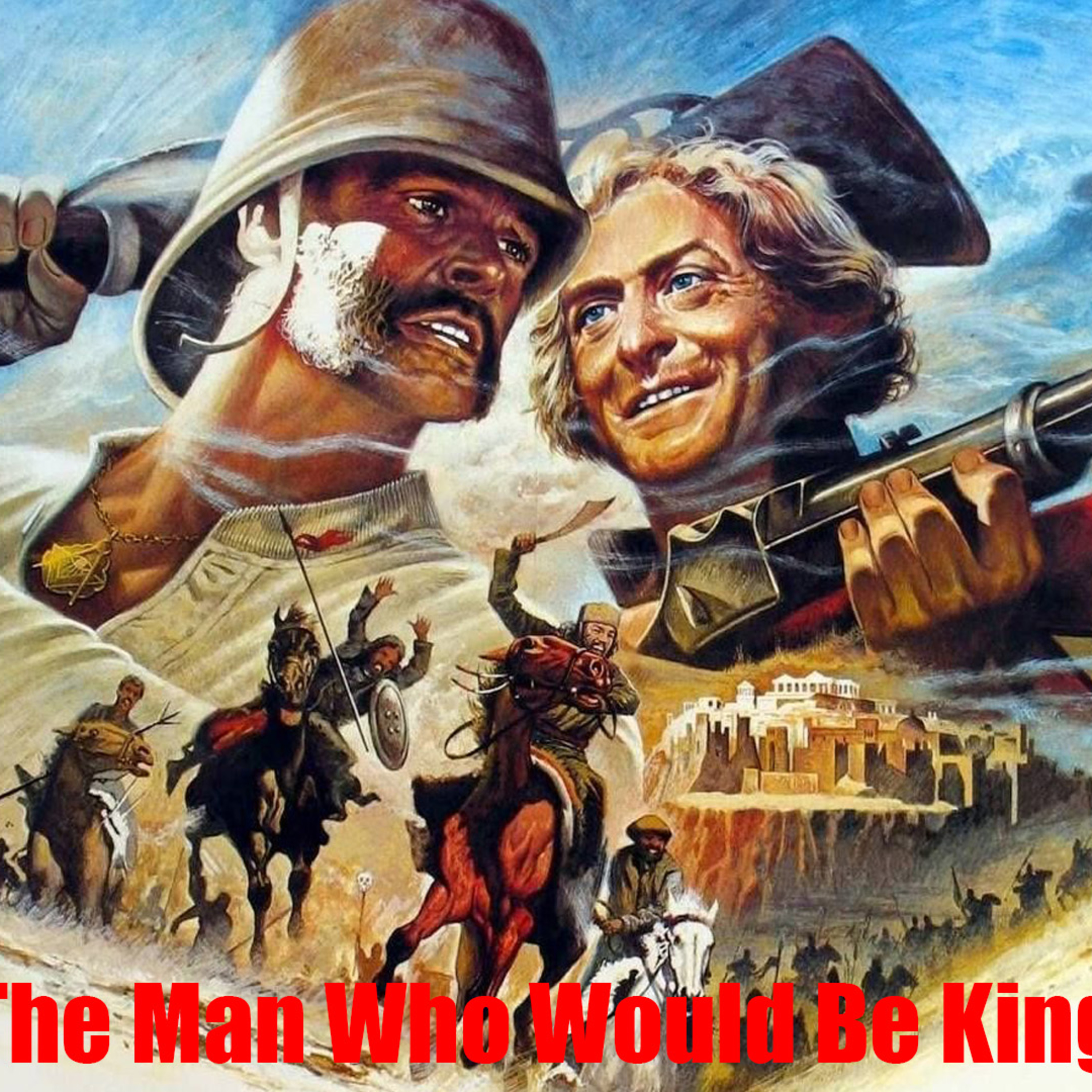 Masonry and "The Man Who Would Be King" Movie Review episode artwork