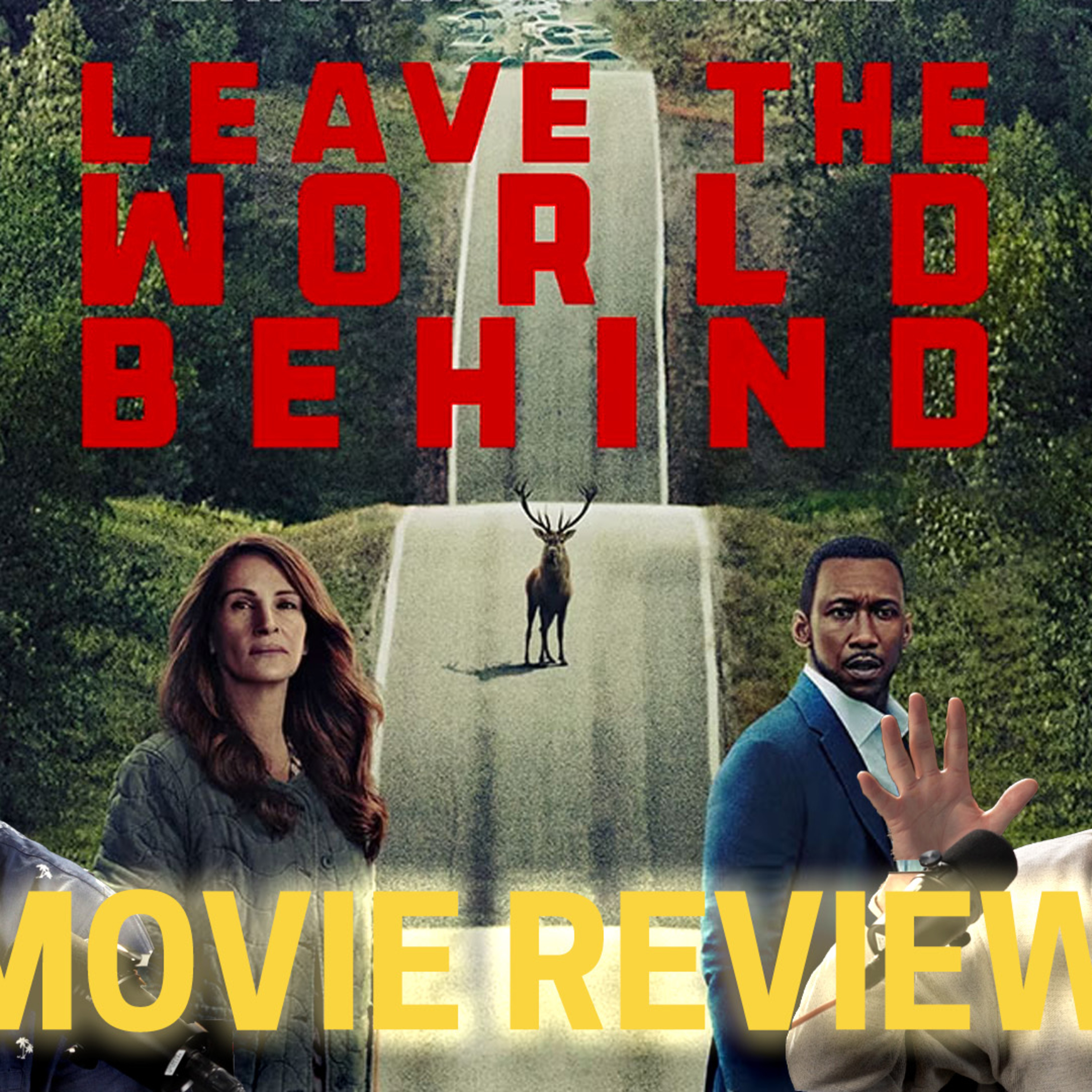 Leave the World Behind: A Karen, A Racist, and the Apocalypse, What is Worse? episode artwork