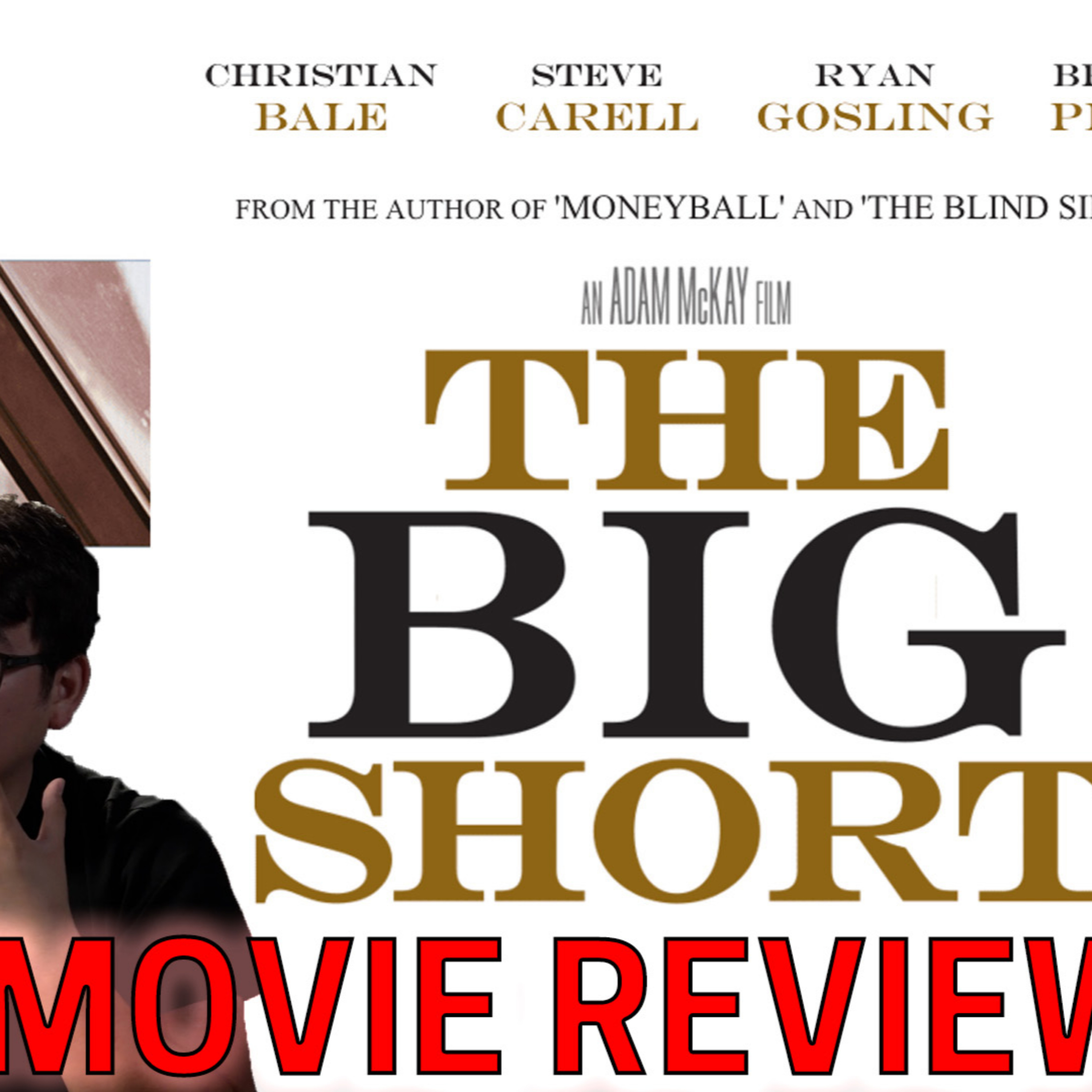 When Millions of Americans Cheated from heir Homes: The Big Short Movie Review episode artwork