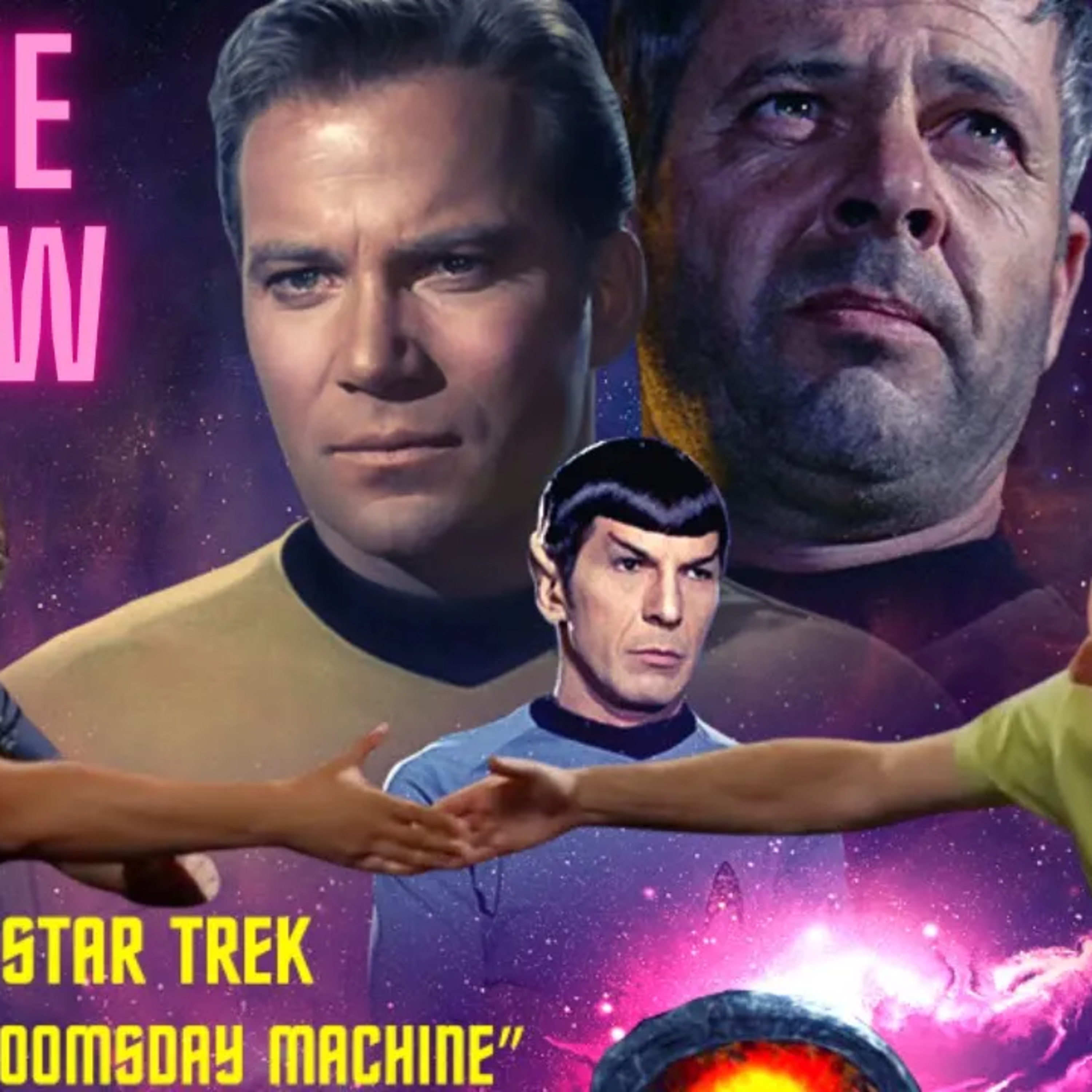 Is the Doomsday Machine the Best Star Trek Episode Ever? episode artwork