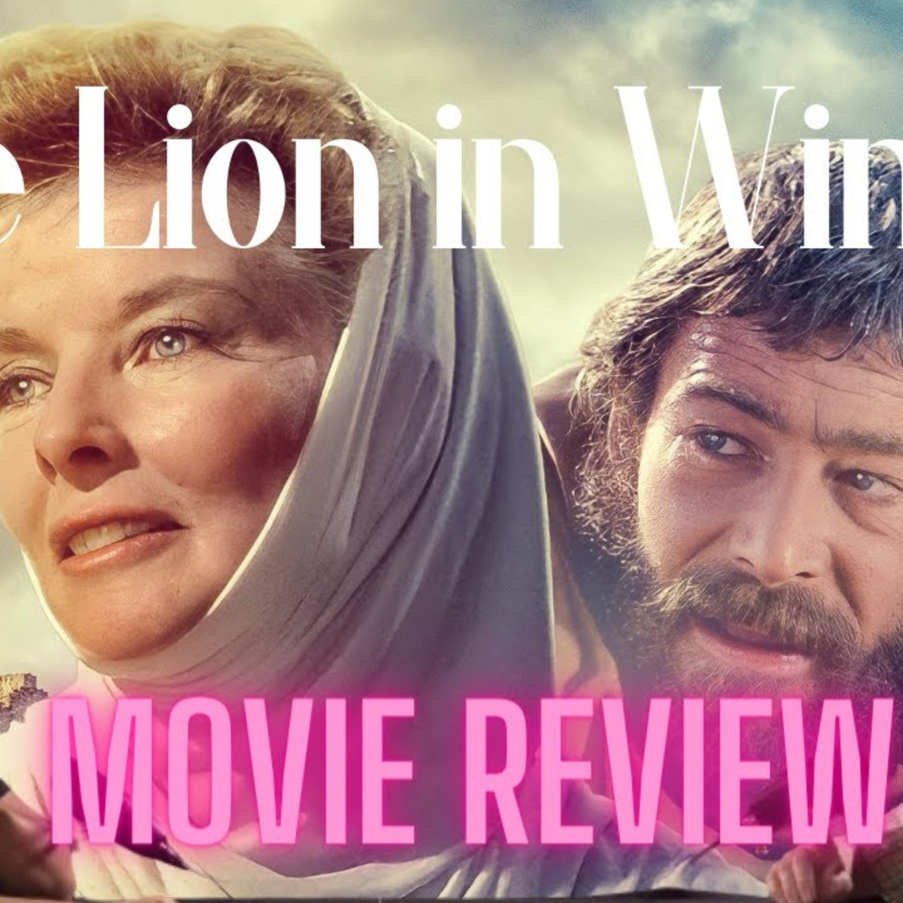 Can Dungeons Solve Marriage Problems? 'The Lion in Winter' Movie Review
