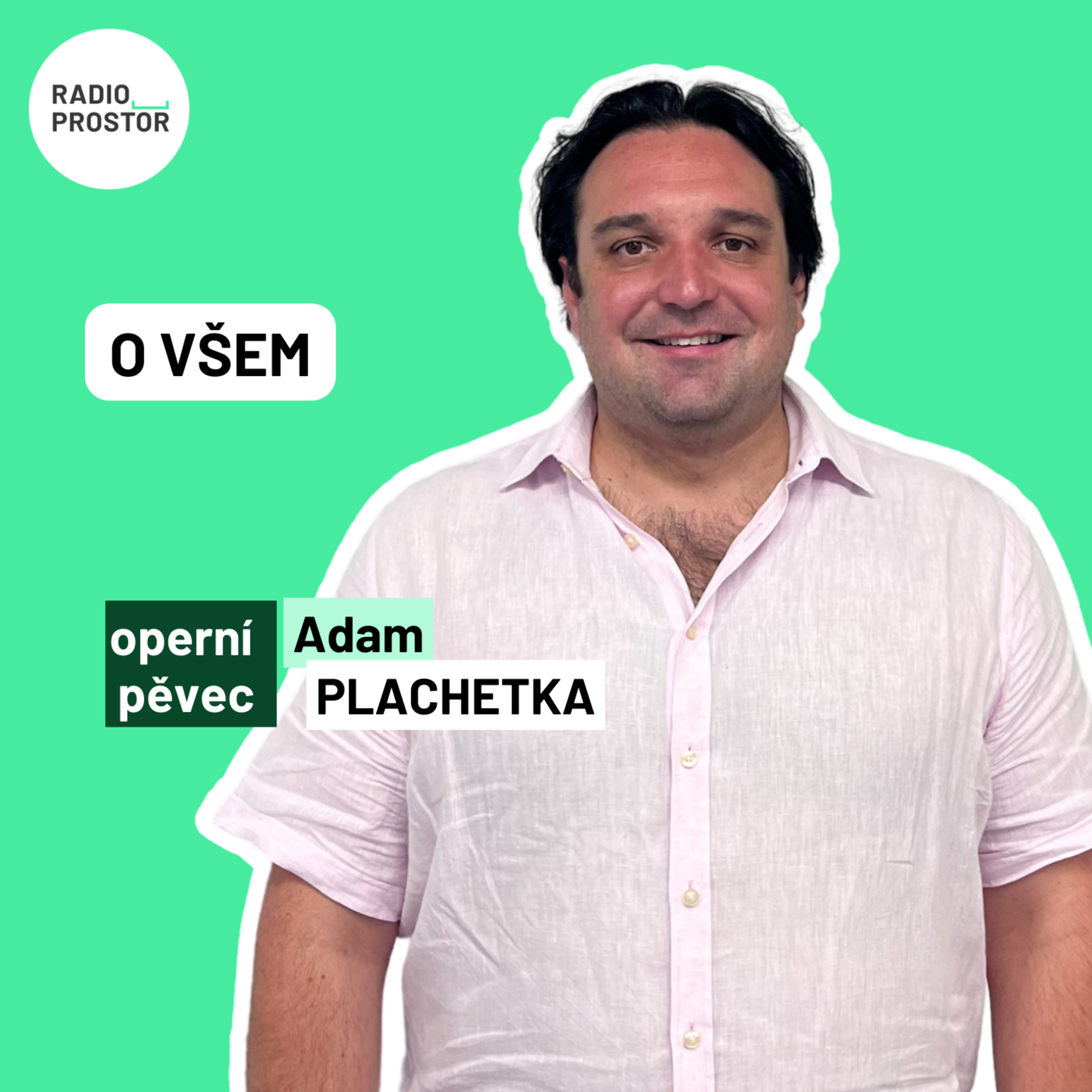 Operní pěvec Adam Plachetka: Opera se nedá dělat polovičatě. Zásadní je zažranost a nadšení pro věc episode artwork