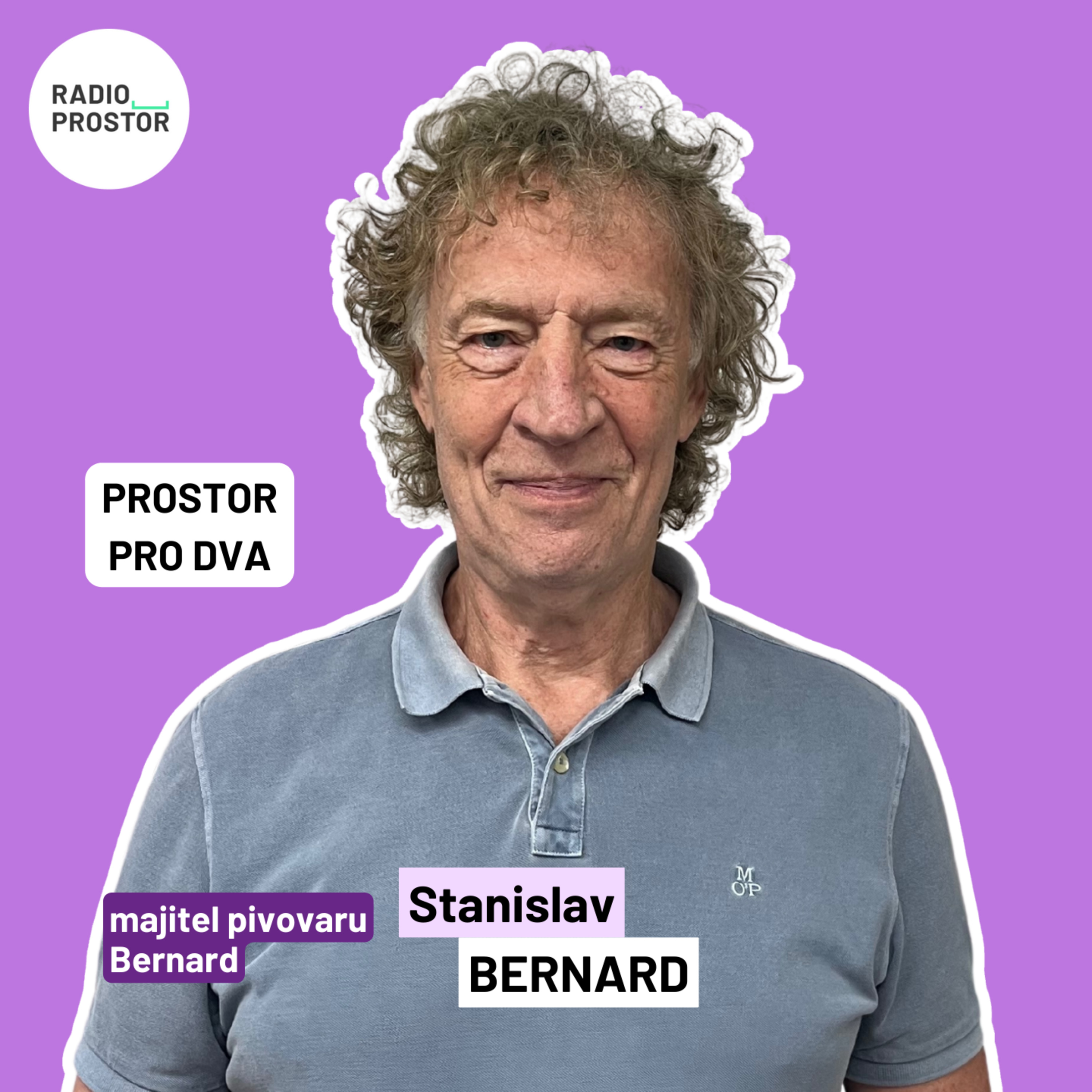 Stanislav Bernard: Kdybychom naši firmu koupili teď, tak nepřežijeme episode artwork