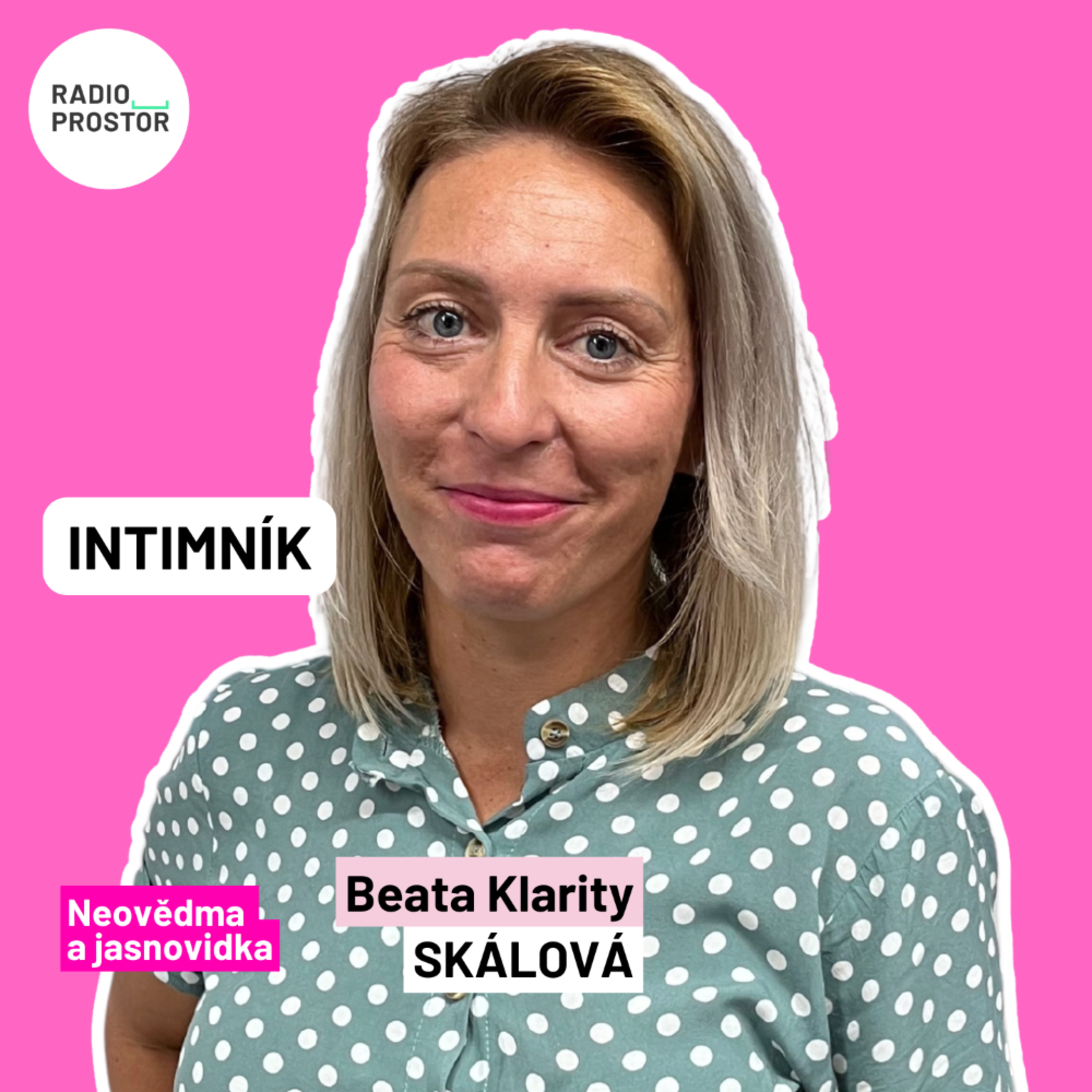Neojasnovidka Beata Skálová: Když budu nenávidět Ukrajince, je jasné, že v příštím životě jsem Ukrajinec episode artwork