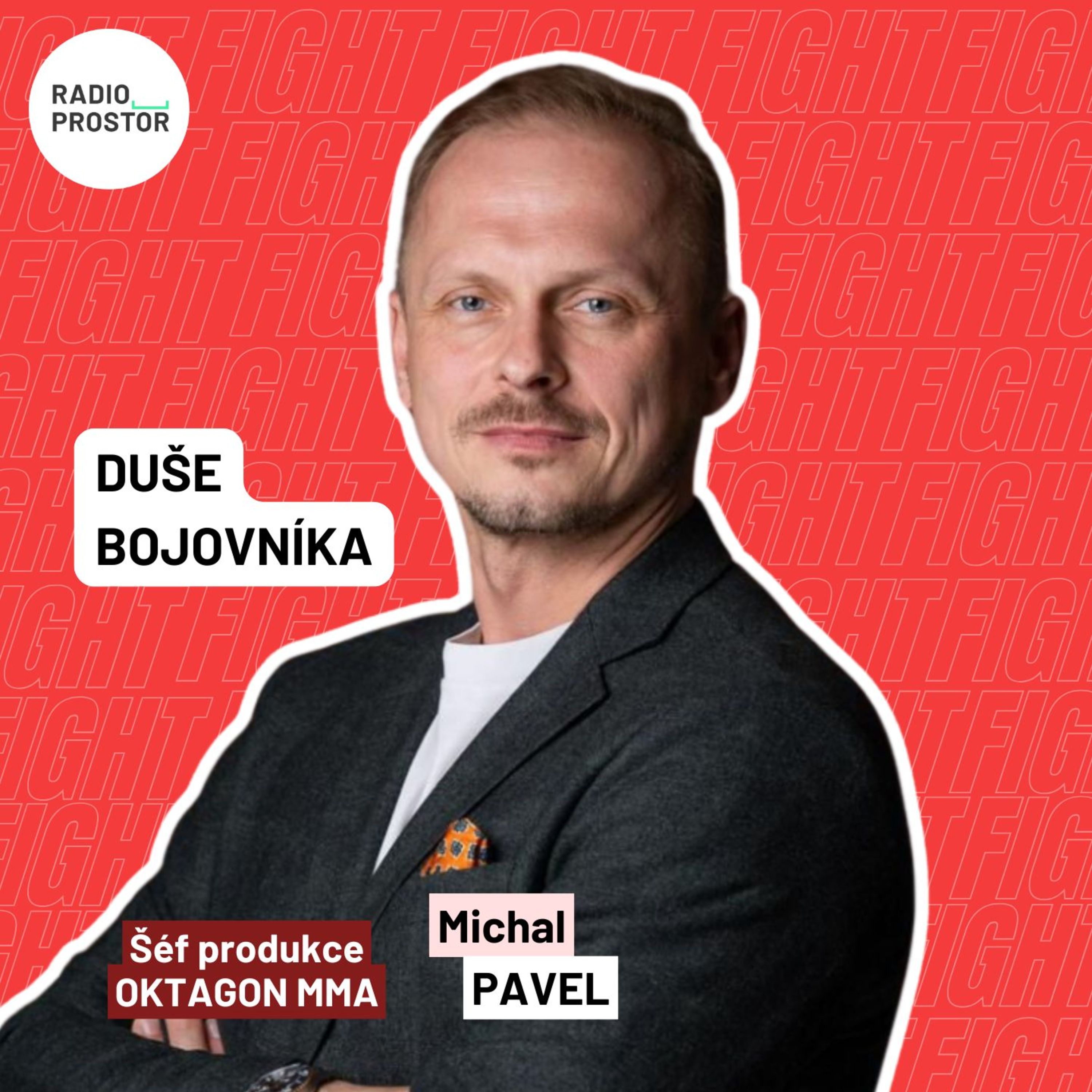 Event director Oktagon MMA Michal Pavel: Nemám rád slovo improvizace. Je to psychicky náročná práce, která vyžaduje důvěru episode artwork