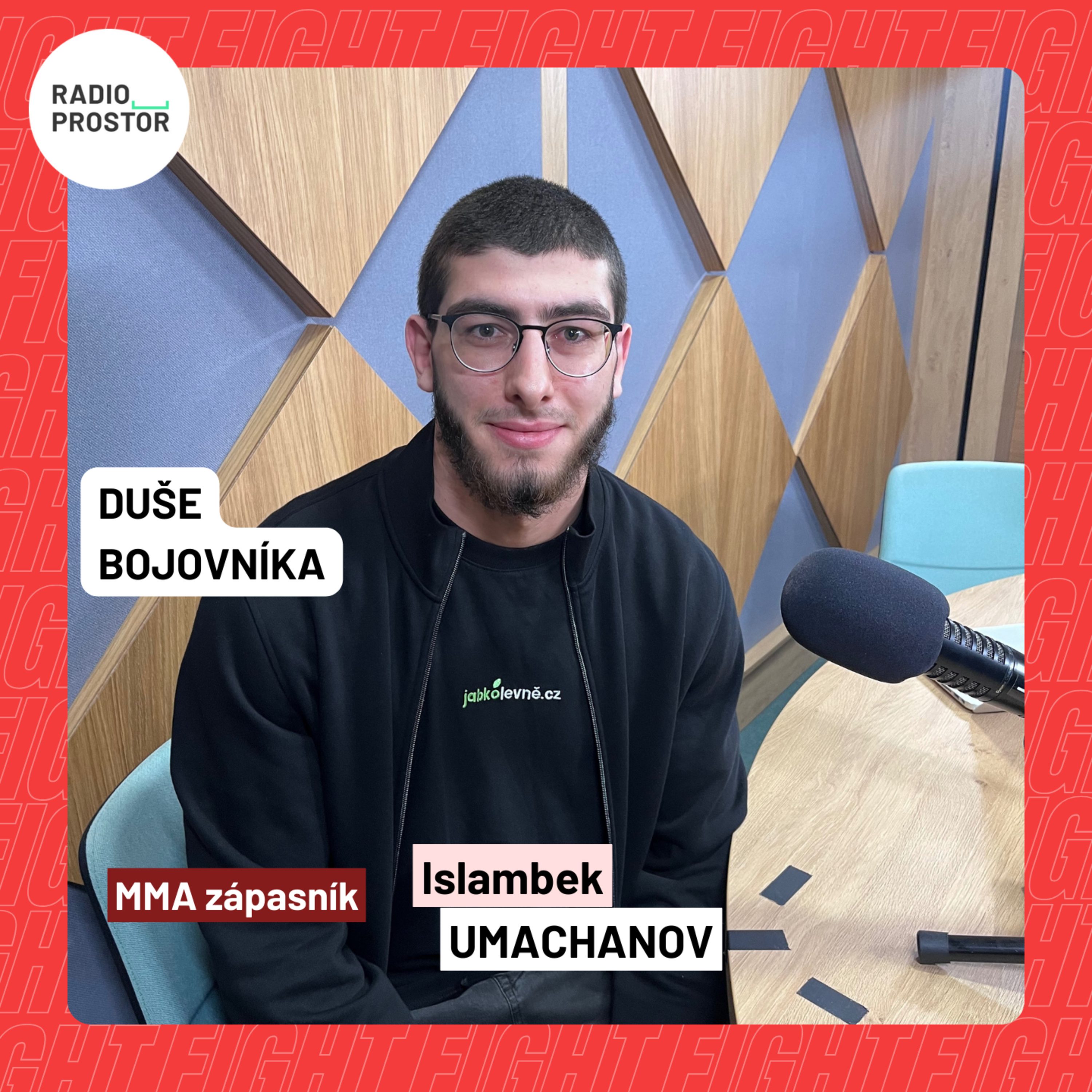Islambek Umachanov: Lidé umírají ve válkách a já mám mít stres ze zápasu? Jsem silný díky své víře. Chci pás v UFC episode artwork
