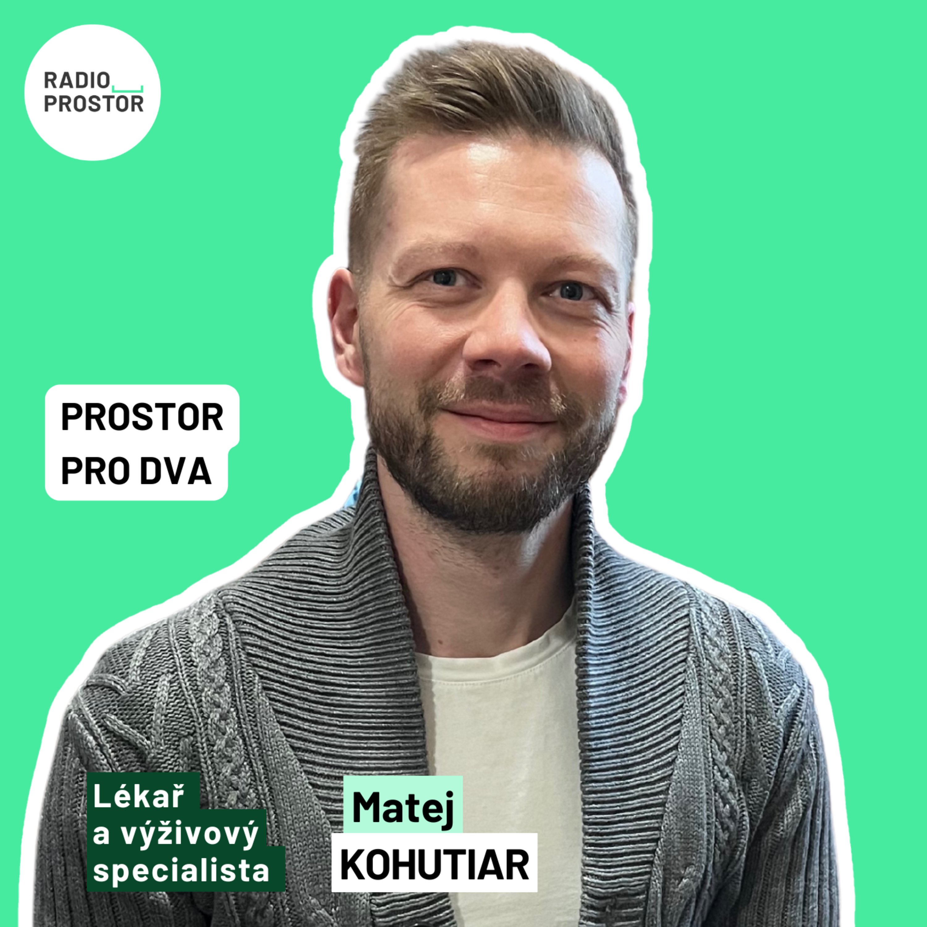 Výživový poradce Kohutiar: Není tak důležité, co jíte mezi Vánocemi a Silvestrem, ale to, co jíte mezi Silvestrem a Vánocemi episode artwork