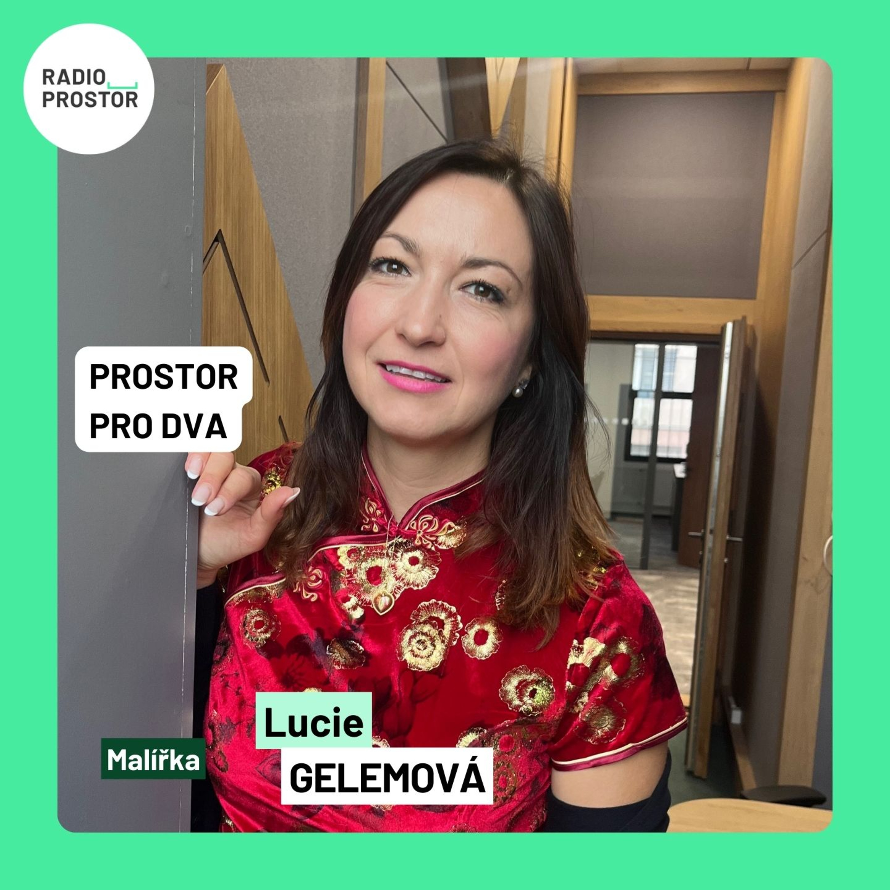 Malířka Lucie Gelemová: Muži v mém životě hrají zásadní roli. Felix je a zůstane navždy v mém srdci episode artwork