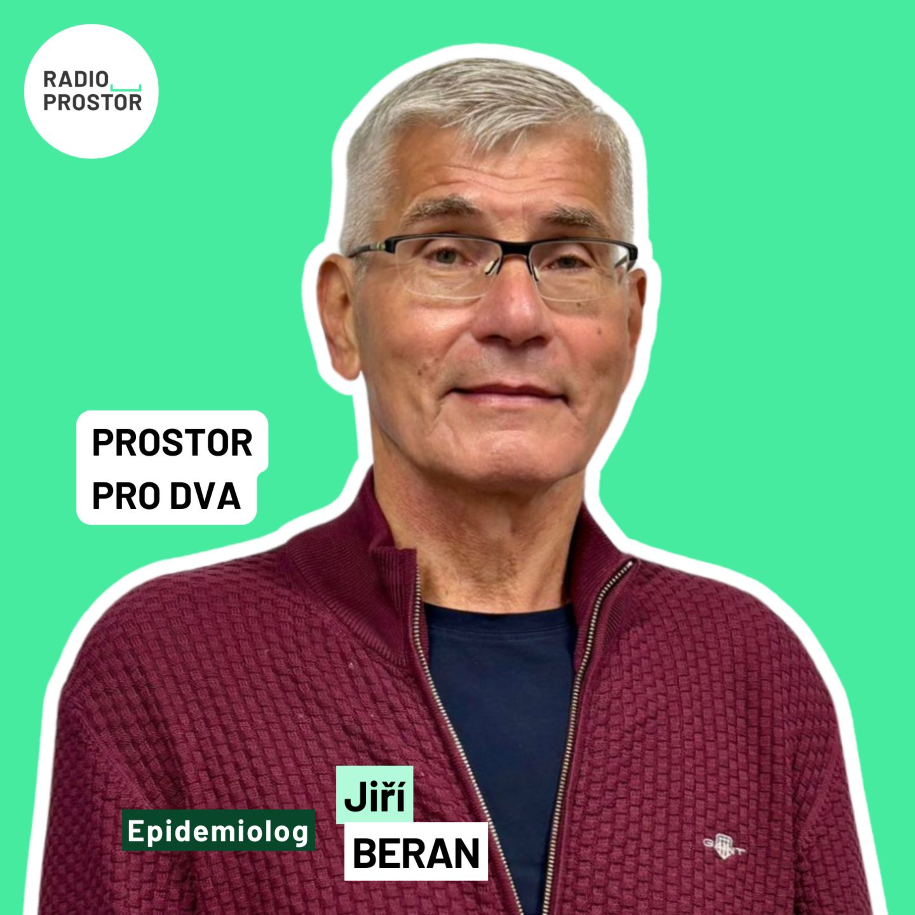 Epidemiolog Jiří Beran: Viry a bakterie nás tisíce let zocelují. Lidský organismus je připraven bát se a bojovat episode artwork