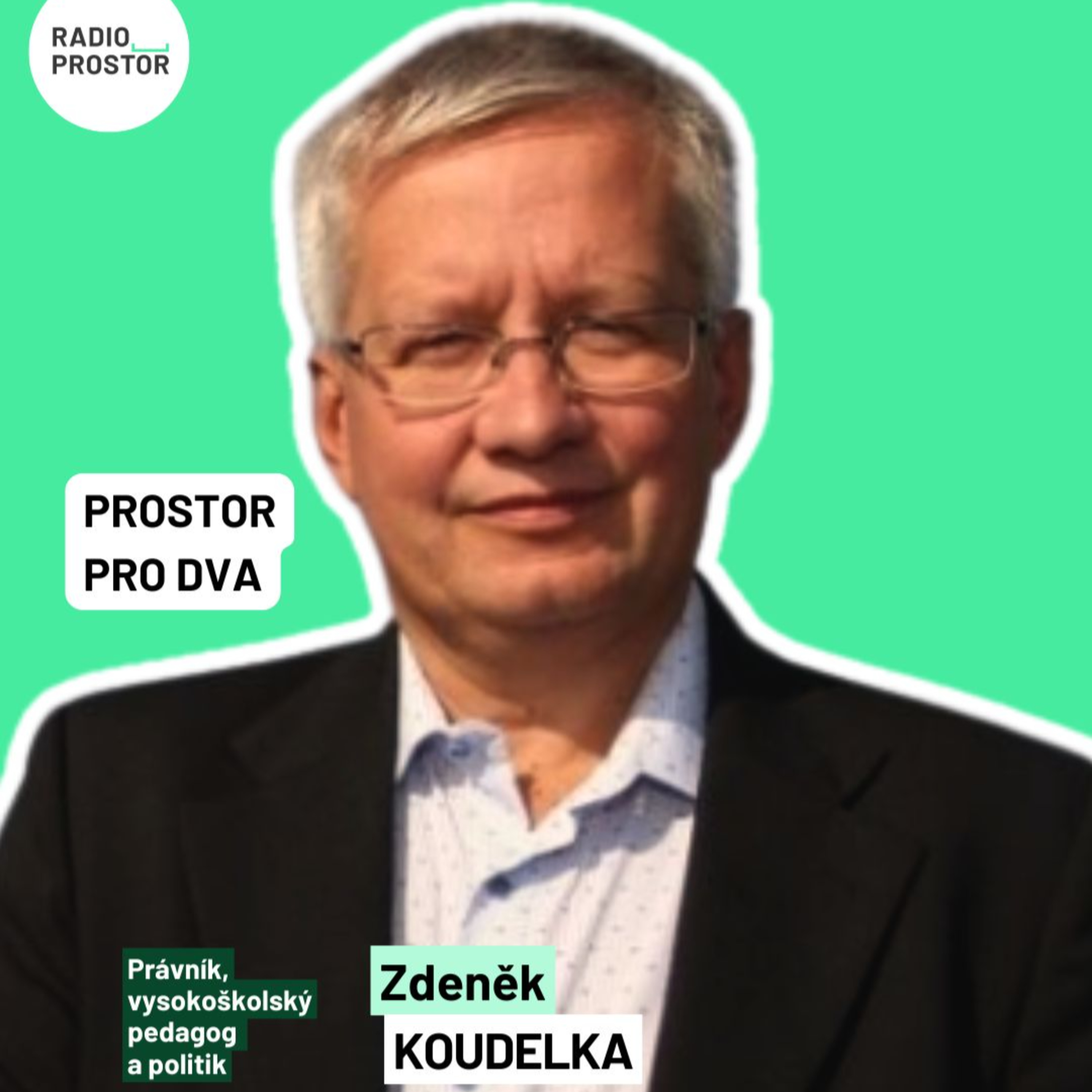 Zdeněk Koudelka: Právo je systém, jak udržet společnost funkční, bez ohledu na spravedlnost episode artwork