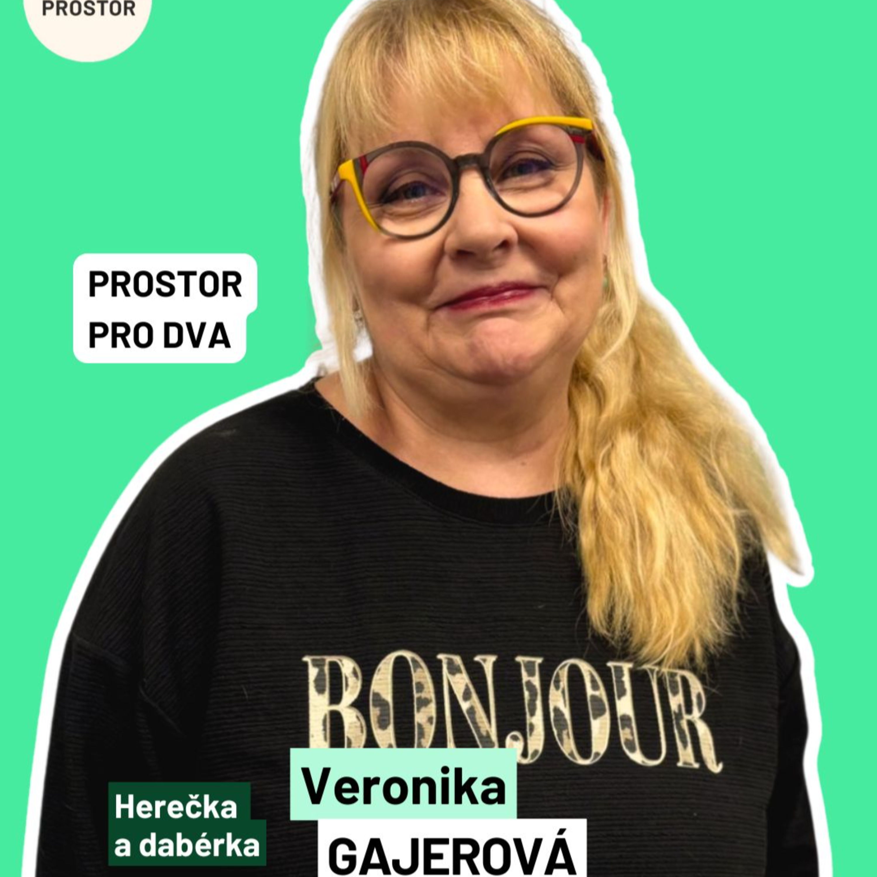 Veronika Gajerová: Nemám sociální sítě. Spoustu věcí jsem přehodnotila a děkuju za každé nové ráno episode artwork