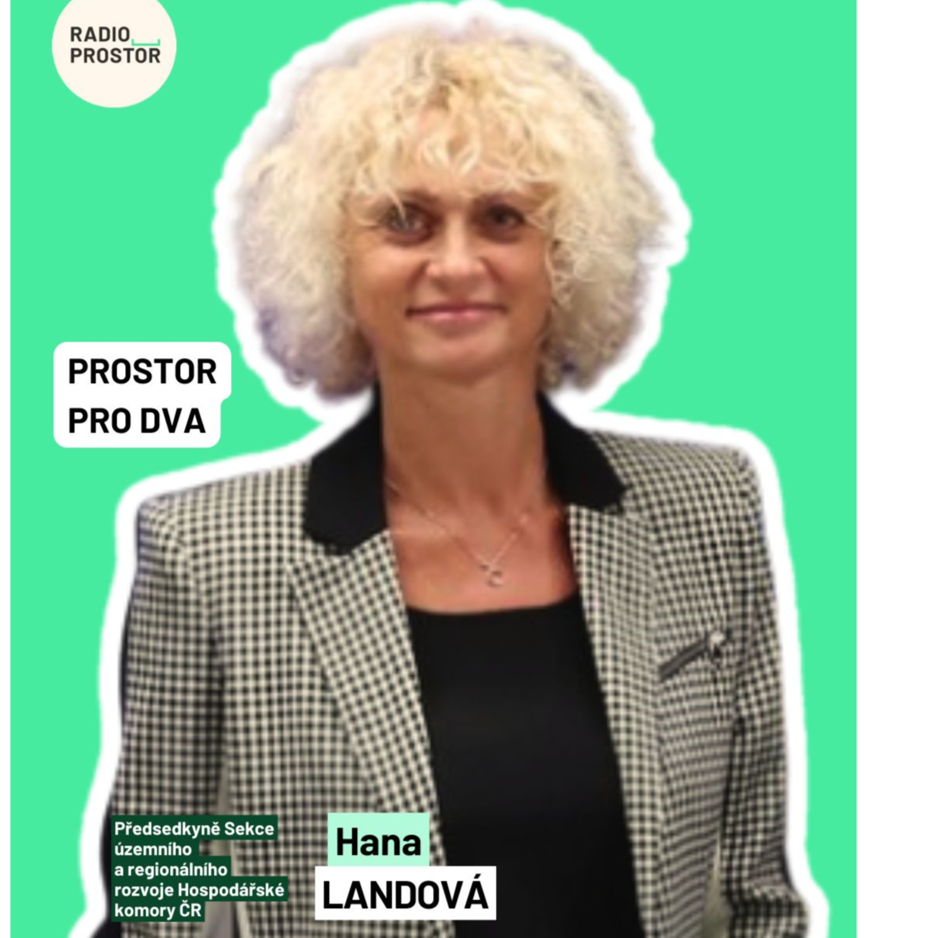 Evropské normy pro bydlení: Jak ovlivní naše domy a peněženky? Hostem Prostoru pro dva byla Hana Landová episode artwork
